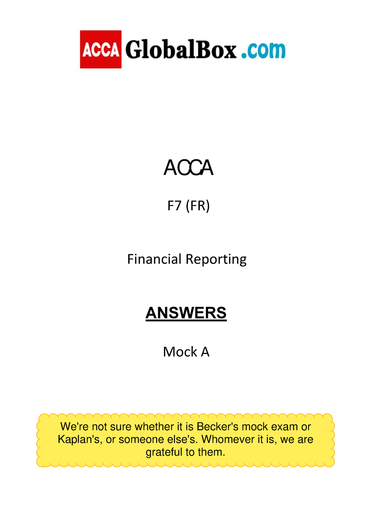 F7 - Mock A - Answers - None - Mock A ANSWERS ACCA F7 (FR) Financial ...