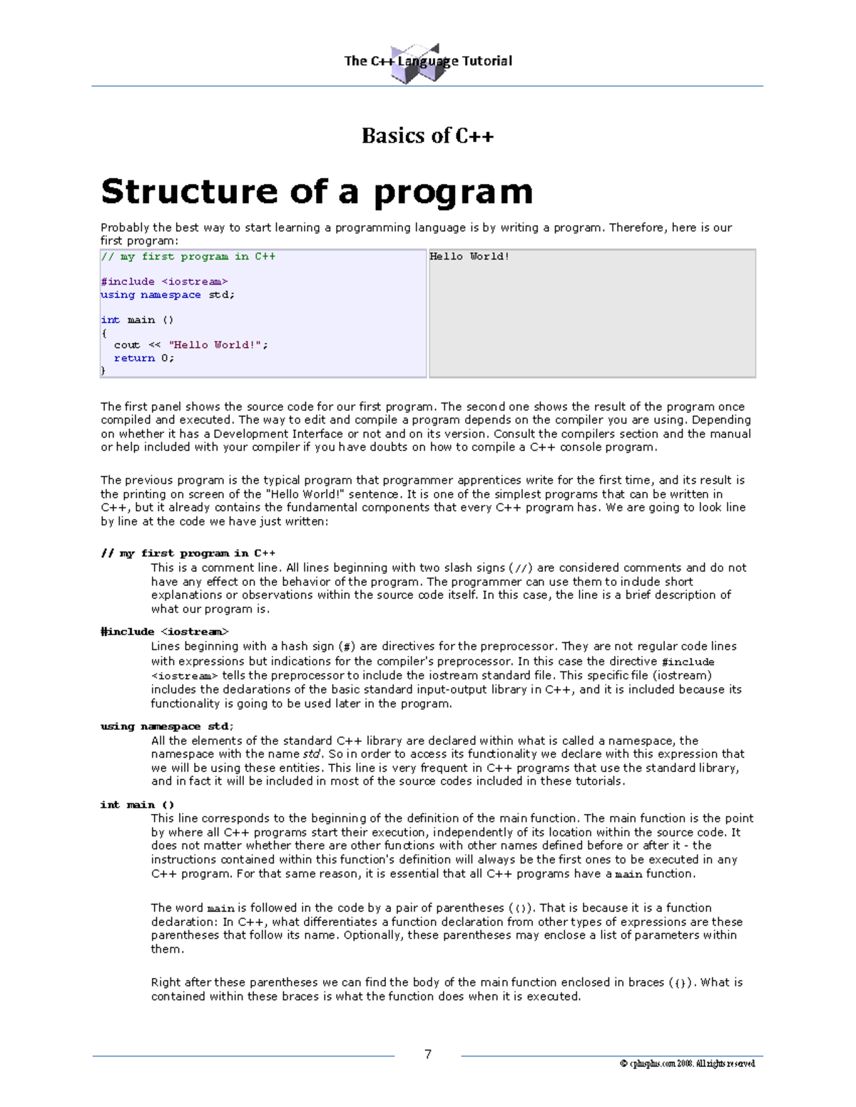 1. Basics OF C++ - 7 Basics of C++ Structure of a program Probably the ...