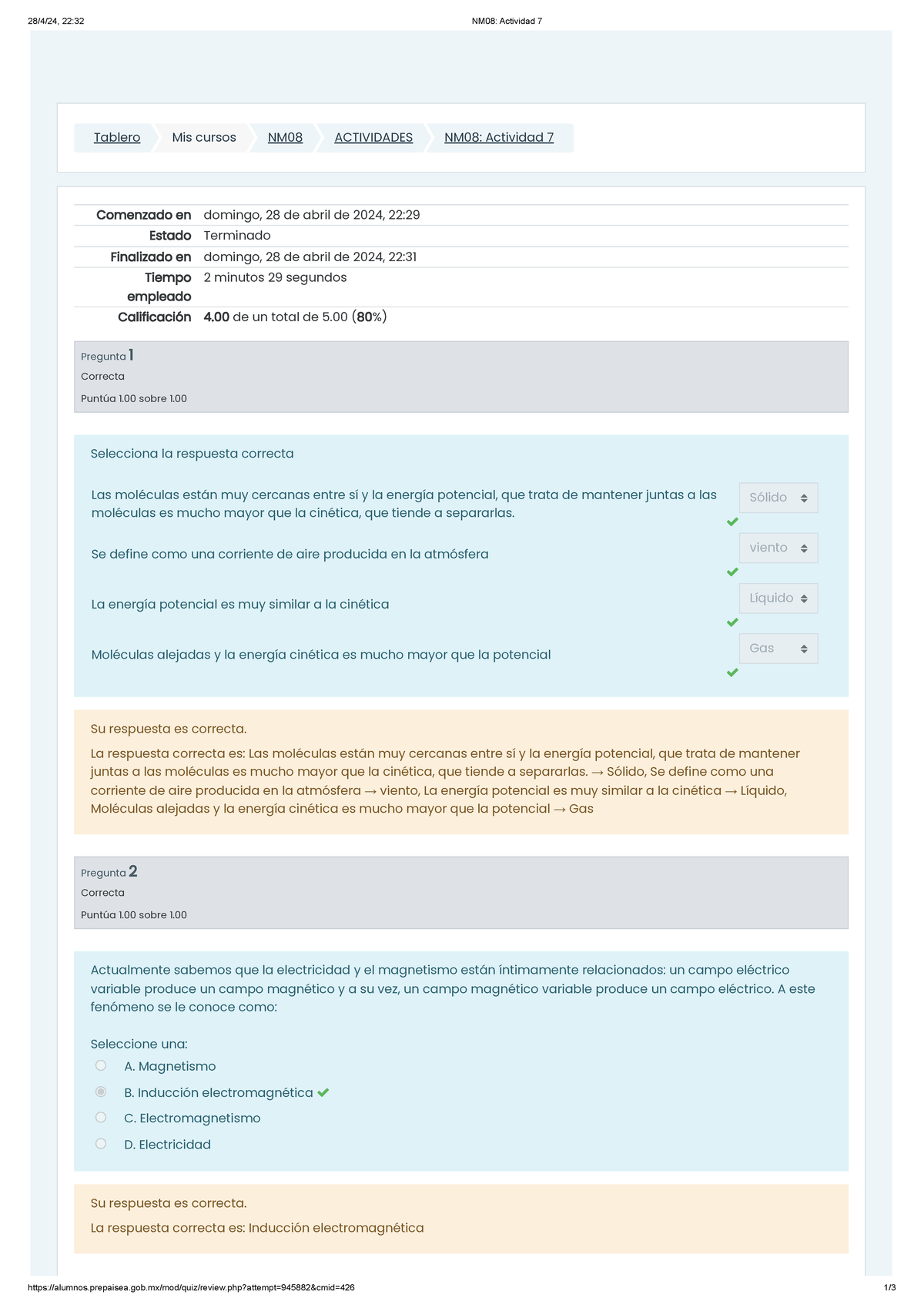 NM08 Actividad 7 - Pregunta 2 Correcta Puntúa 1 Sobre 1. Selecciona La ...