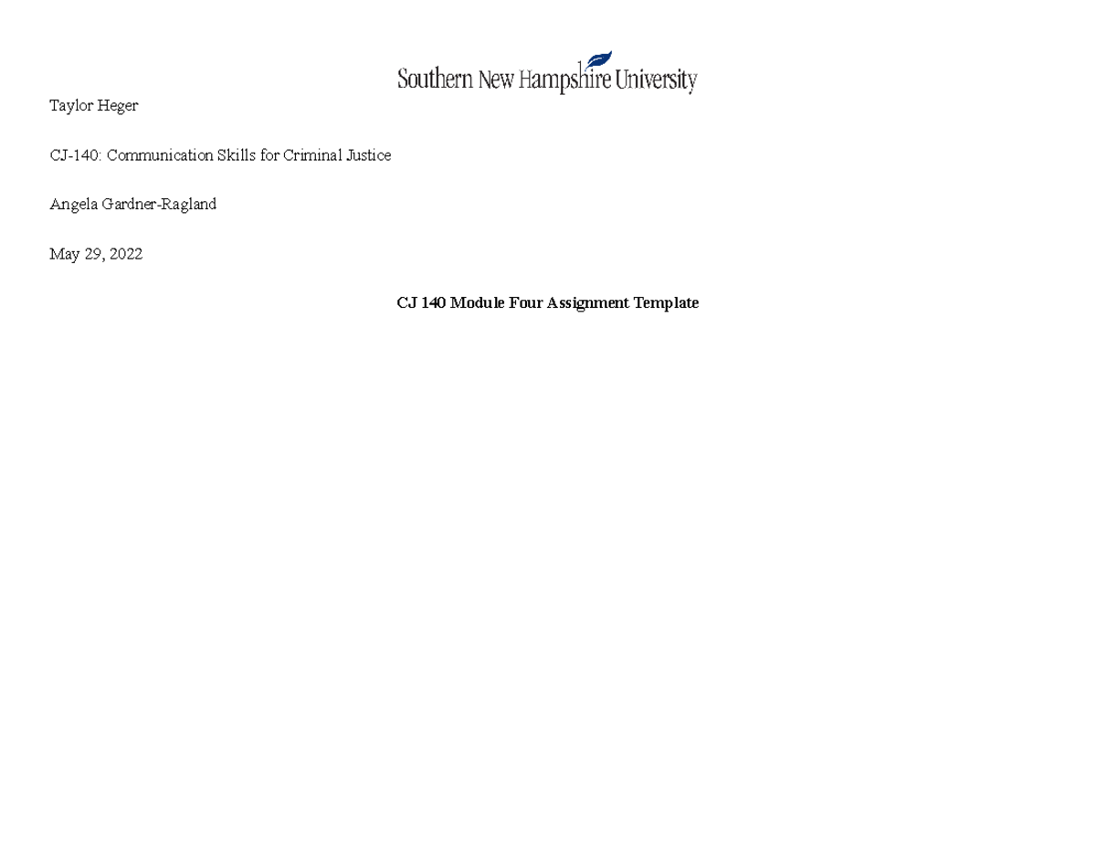 CJ 140 4-3 Assignment Template - Taylor Heger CJ-140: Communication ...