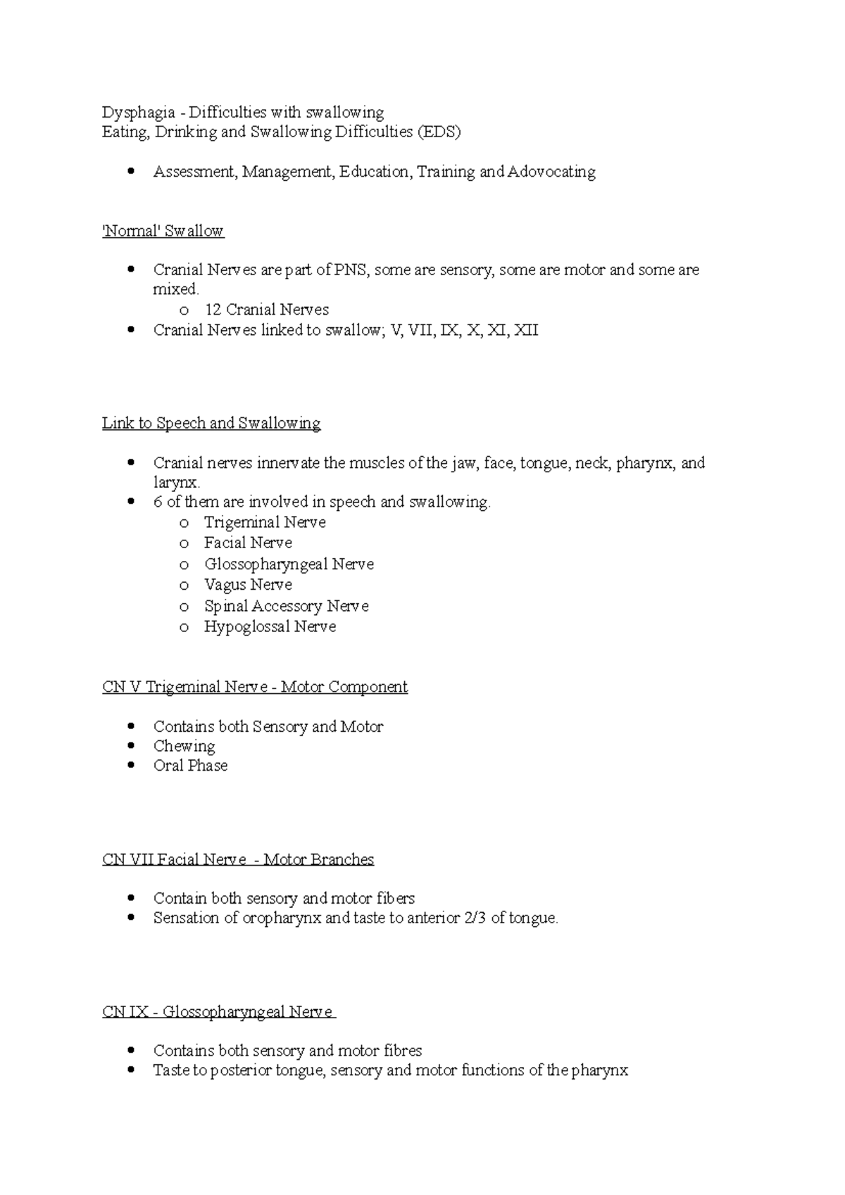Dysphagia - o 12 Cranial Nerves Cranial Nerves linked to swallow; V ...