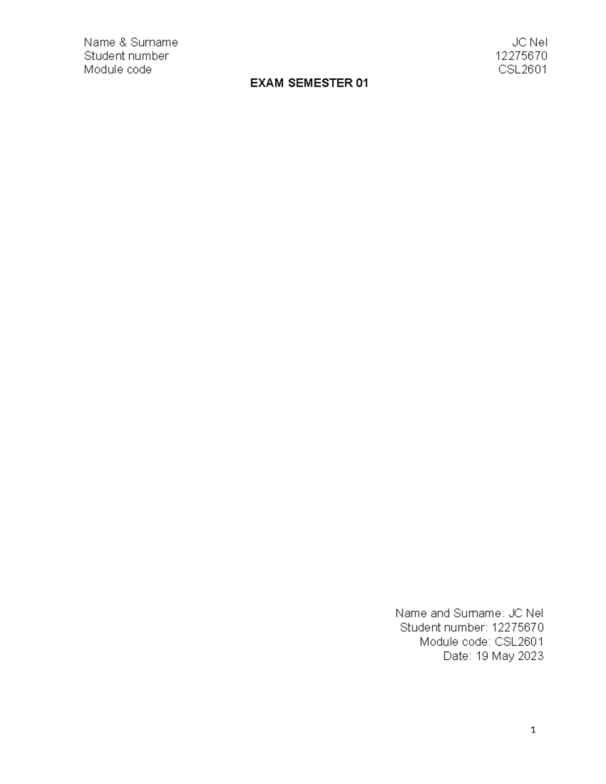JC Nel 12275670 CSL2601 - Name and Surname: JC Nel Student number ...