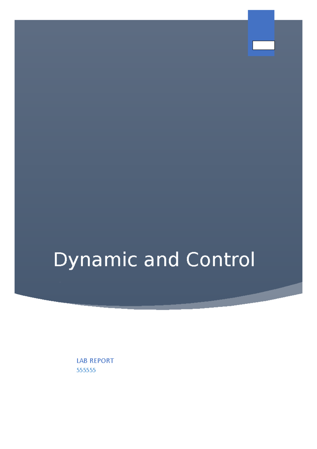 A3 Dn C - Lab report for assignment 3. - Dynamic and Control LAB REPORT ...