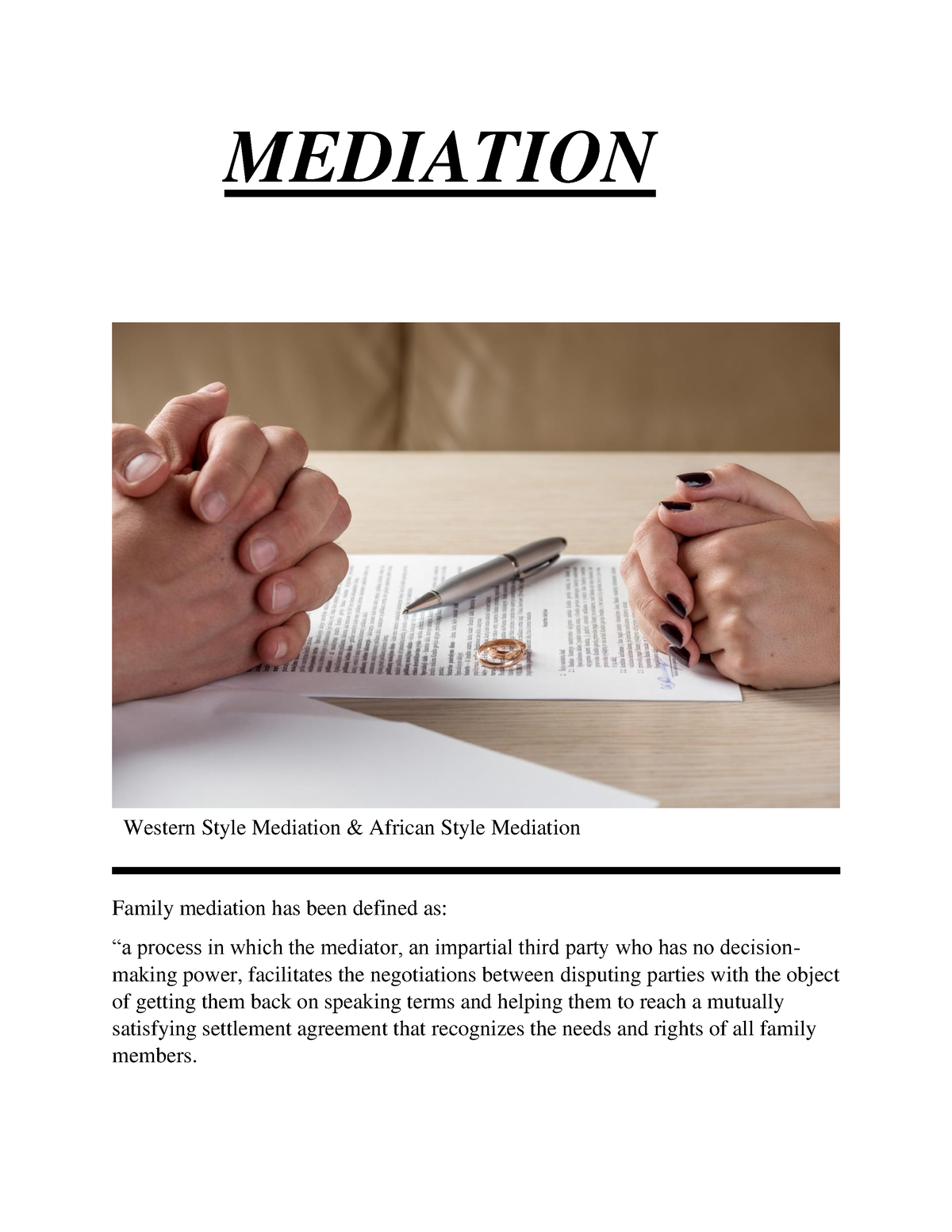 Mediation - MEDIATION Family Mediation Has Been Defined As: “a Process ...