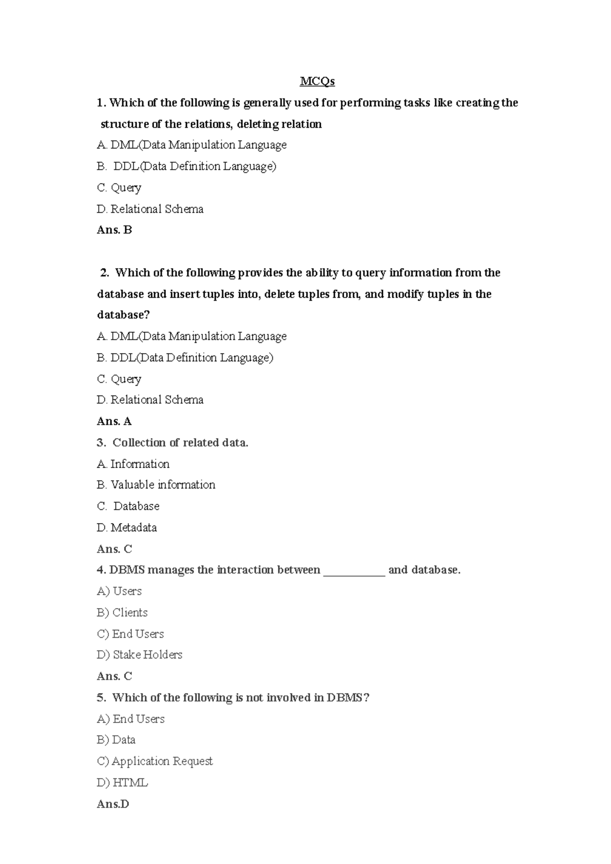 Adbms MCQ - Mcaq sem 2 - **MCQs Which of the following is generally ...
