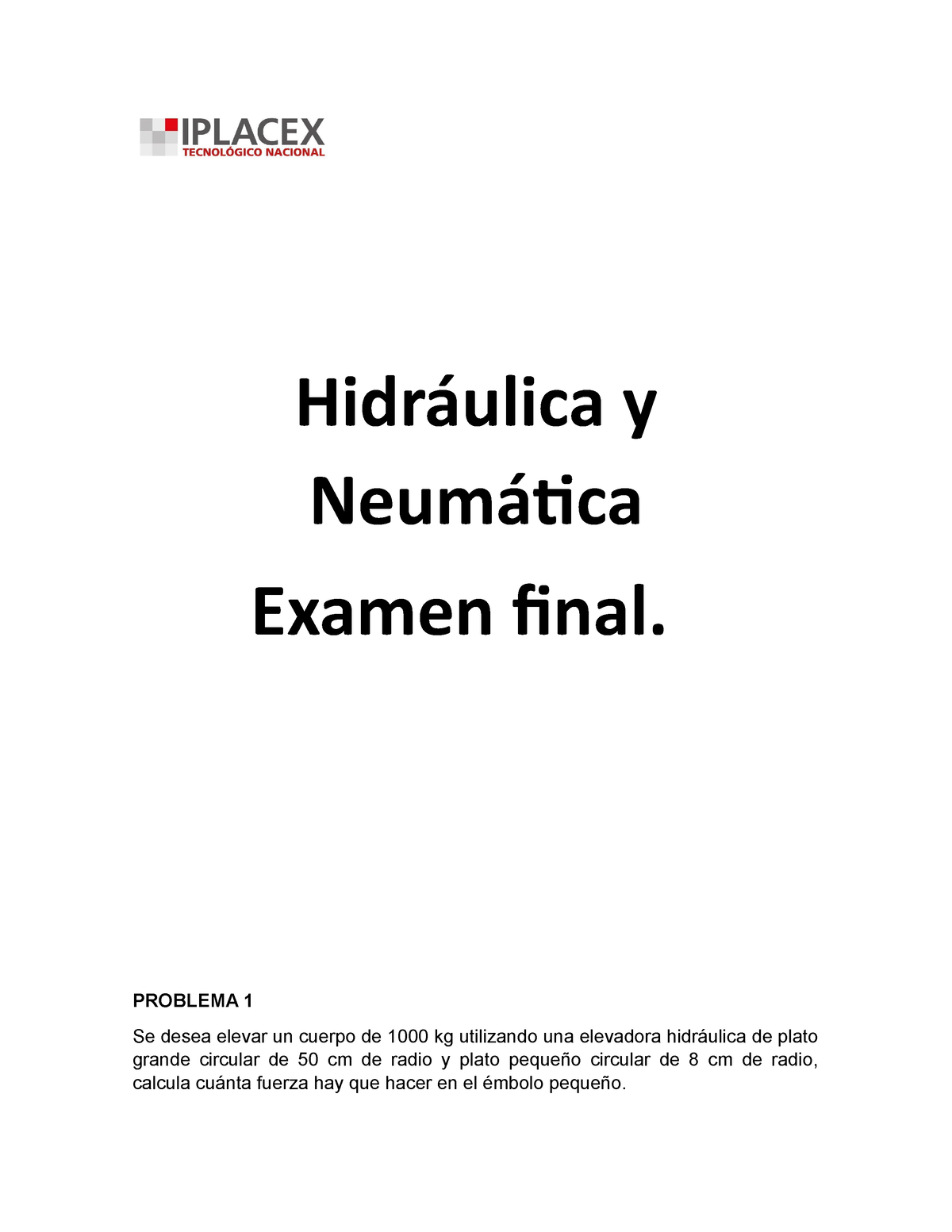 Examenfinal - Examen Final - Hidráulica Y Neumática Examen Final ...