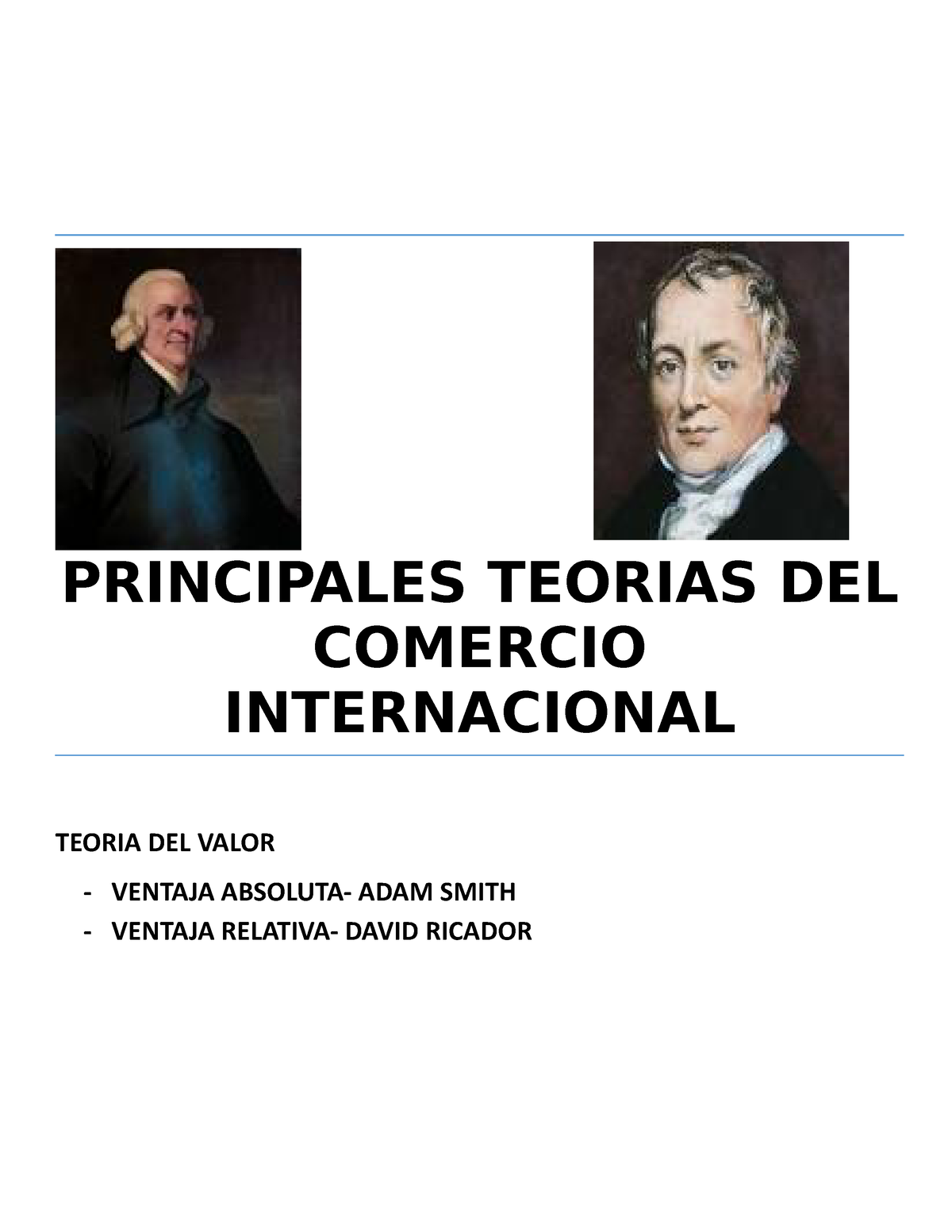 2022 1 Principales Teorias DEL Comercio Internacional- Ventaja Absoluta ...