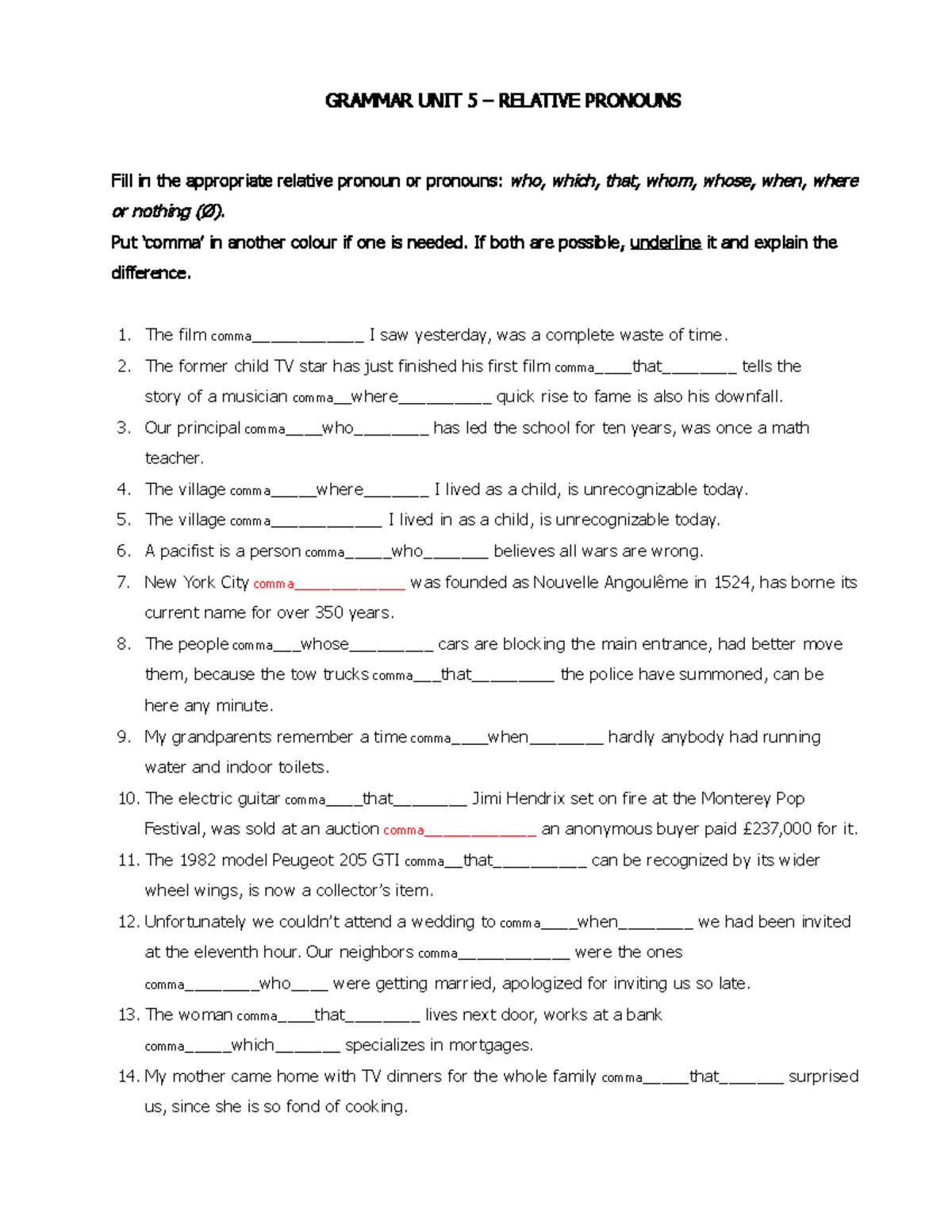 6 5 Relative pronouns - GRAMMAR UNIT 5 – RELATIVE PRONOUNS Fill in the ...