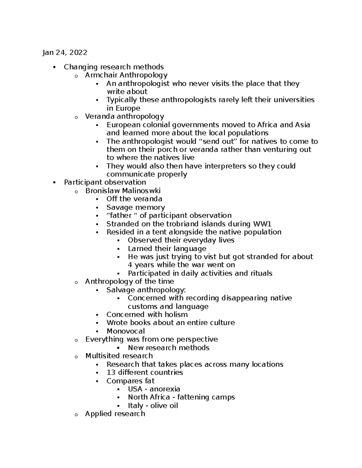 5 ant lecture Jan 24, 2022 Changing research methods o Armchair