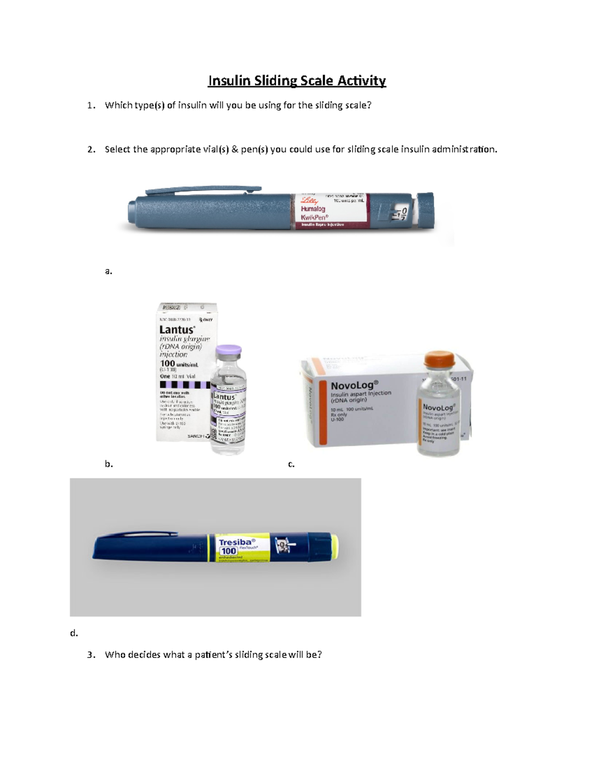2. Insulin Sliding Scale Activity Insulin Sliding Scale Activity