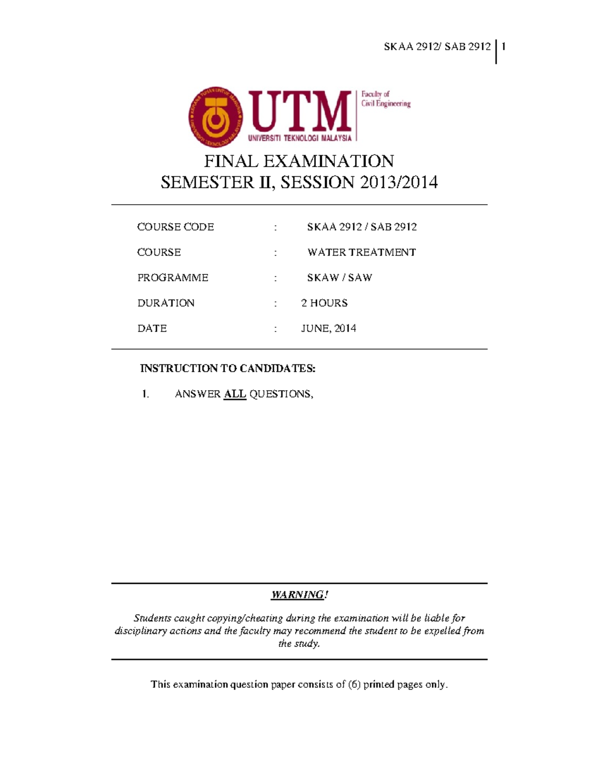 Exam June 2014, questions - SKAA SAB 2912 1 FINAL EXAMINATION SEMESTER ...