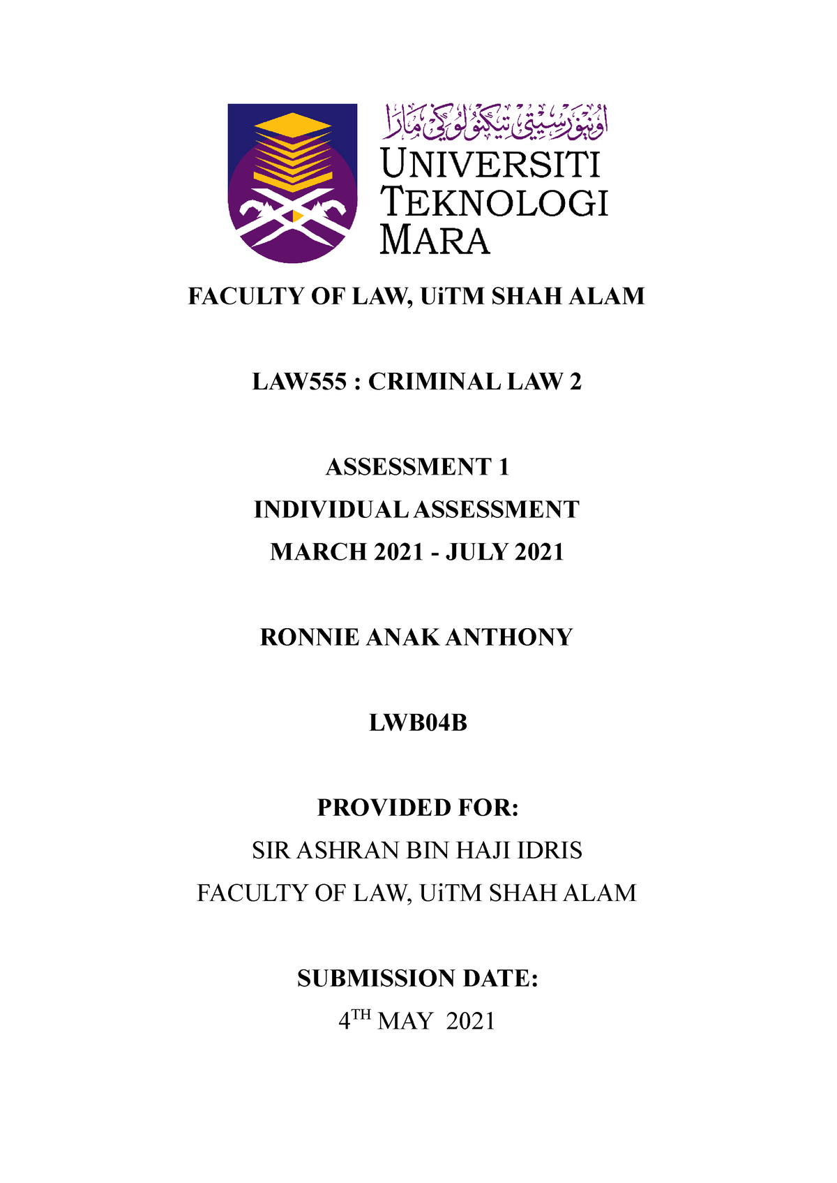 Law555 Assignment 1 N A Faculty Of Law Uitm Shah Alam Law555 Criminal Law 2 Assessment 1 Studocu