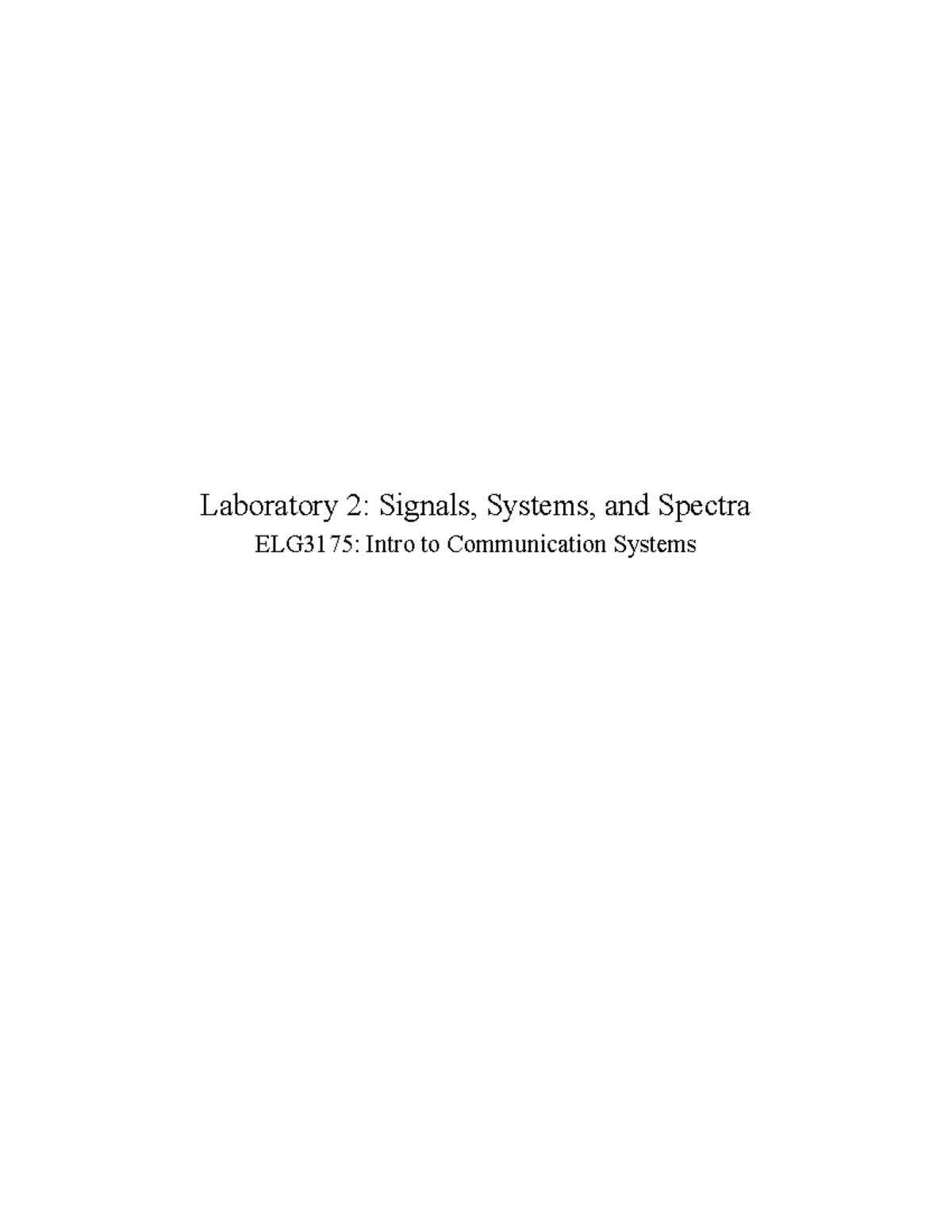 ELG3175 LAB2 - Lab 2 - Laboratory 2: Signals, Systems, And Spectra ...