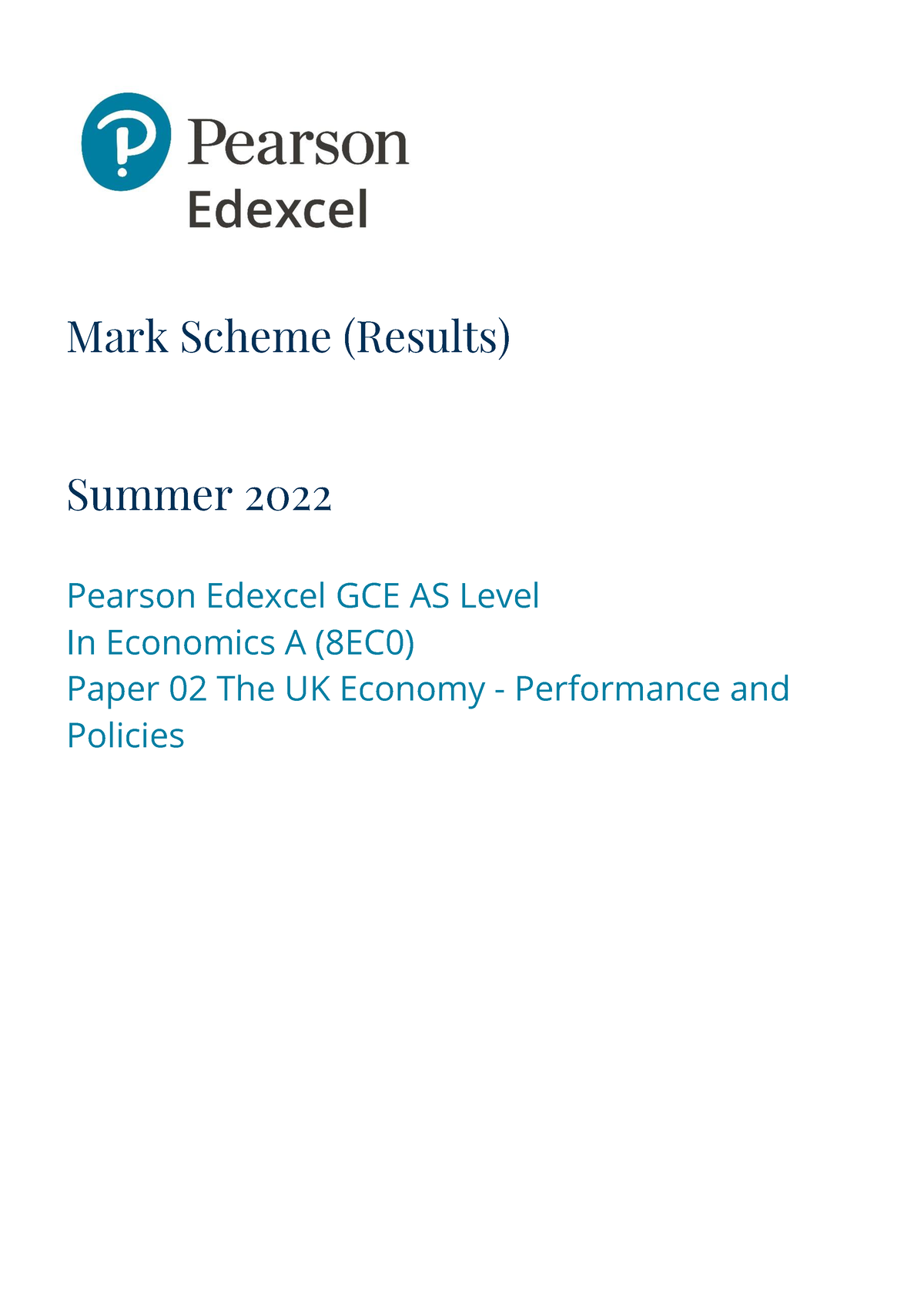 Edexcel AS Level Economics A 2022 Markscheme Paper 2 - Mark Scheme ...