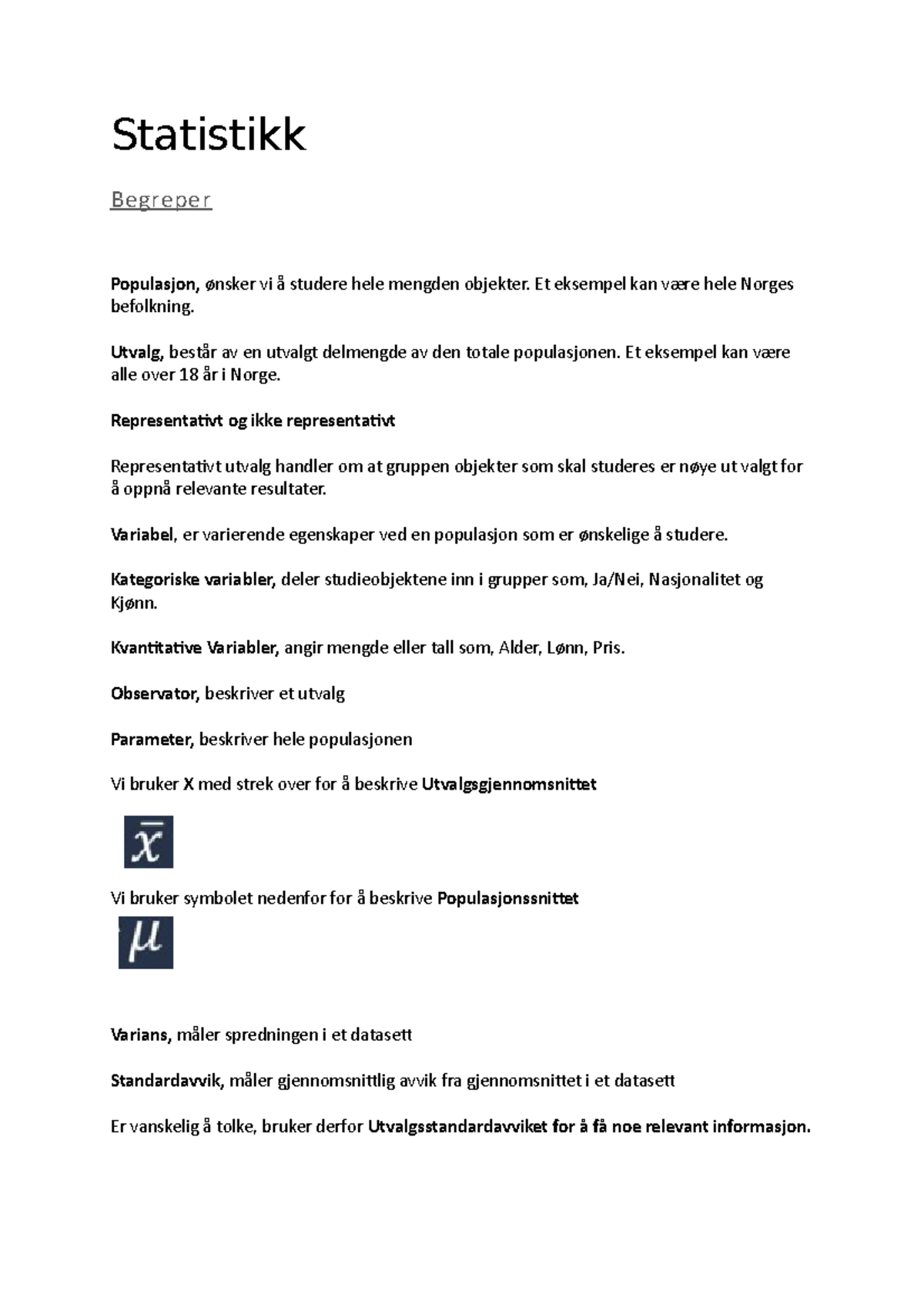 Statistikk 11 - Notater - Statistikk Begreper Populasjon, ønsker vi å ...