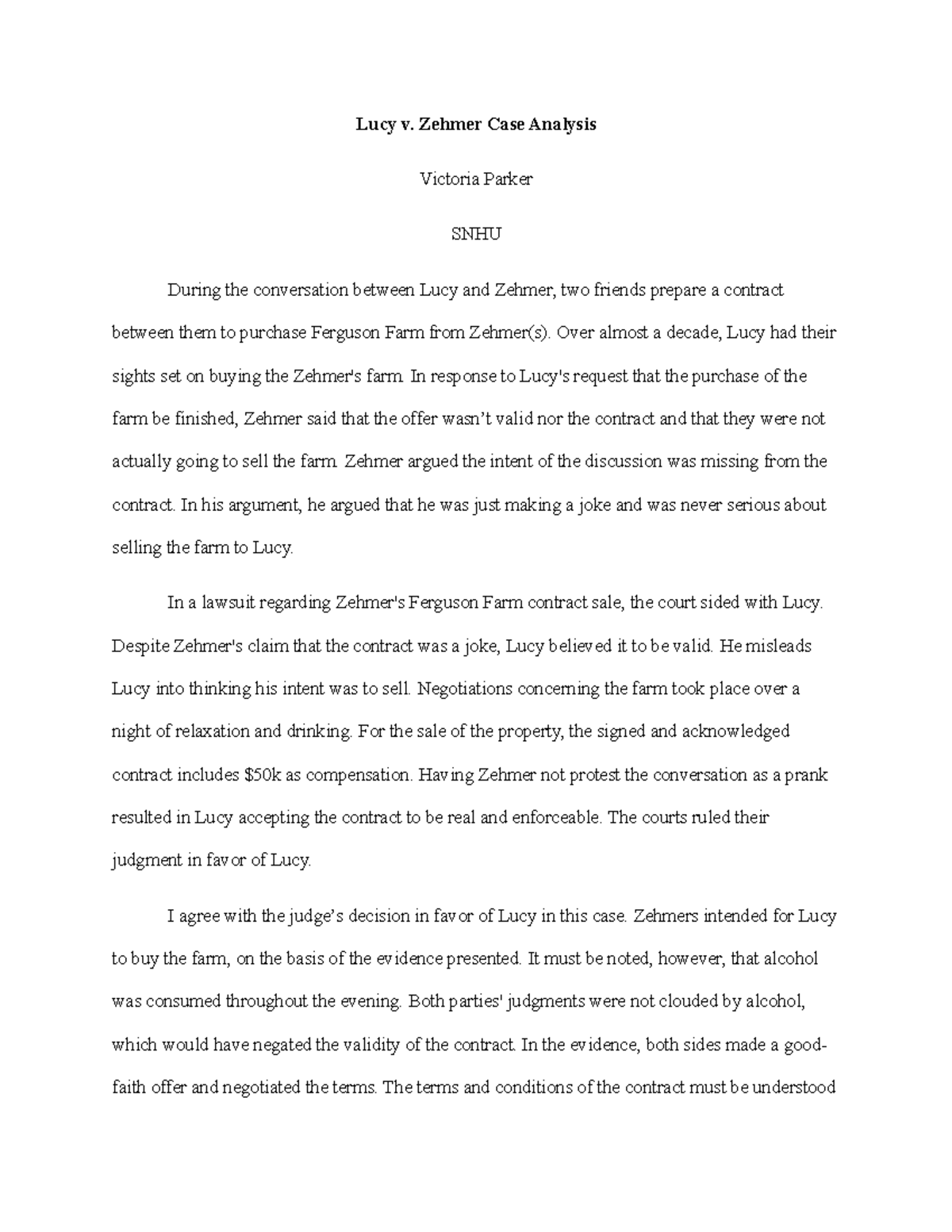 Caseanalysis 6-1 - n/a - Lucy v. Zehmer Case Analysis Victoria Parker ...
