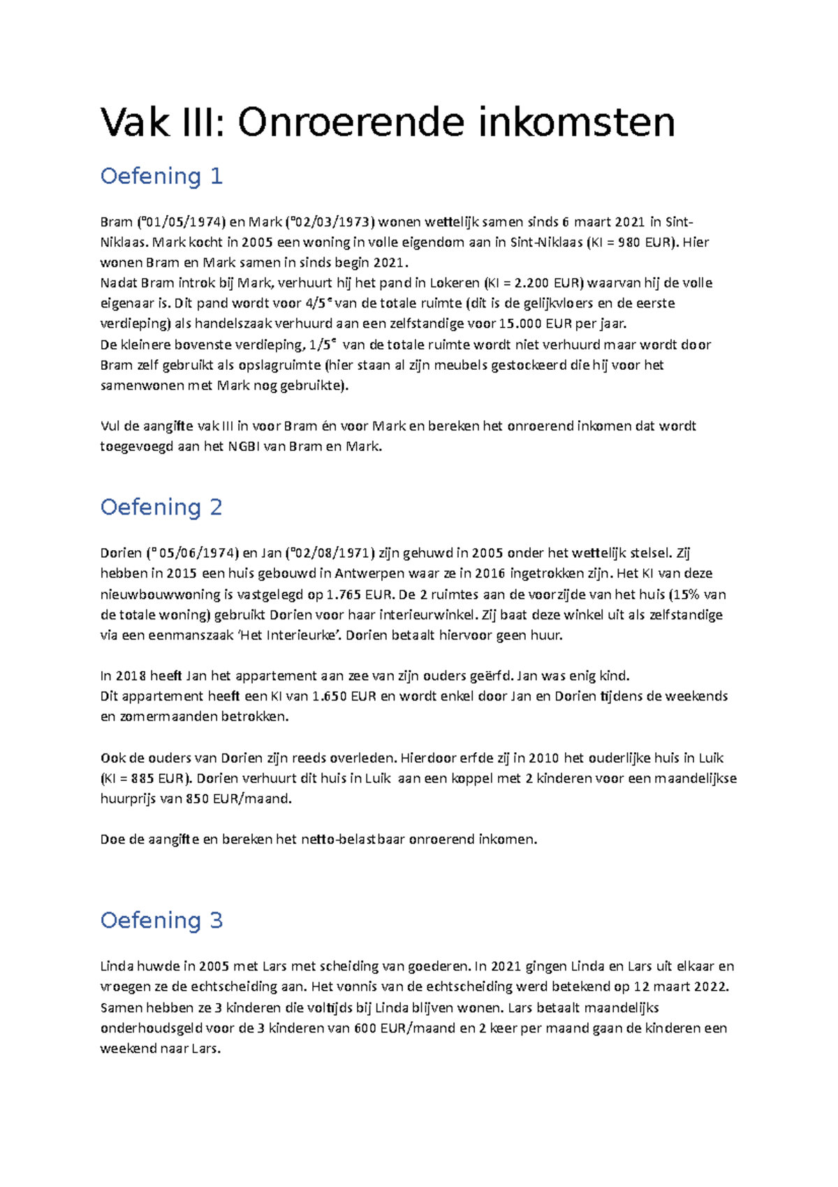 3 Oefeningen onroerende inkomsten aj2023 - Vak III: Onroerende ...