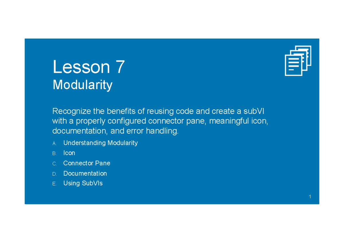 Lesson 07 - Modularity (Sub VIs) - Lesson 7 Modularity Recognize the ...