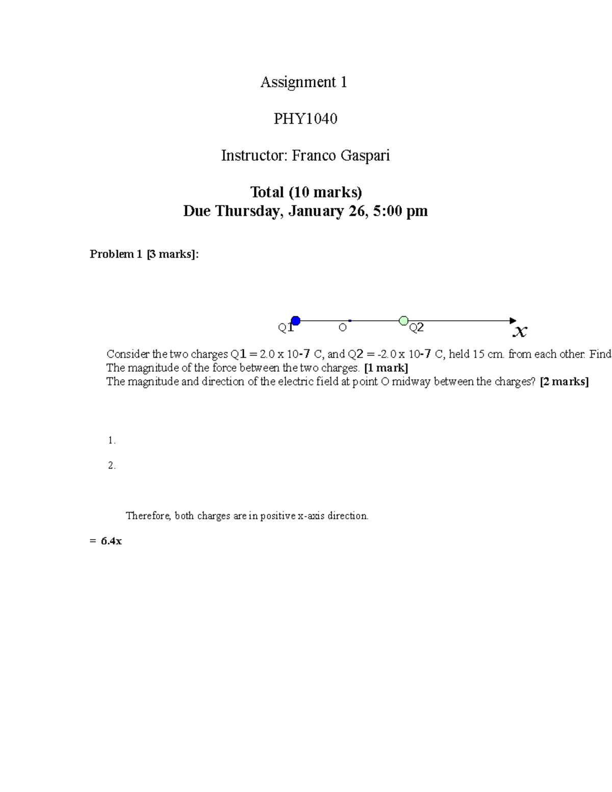 Assignment 1 2023 assigment Q 1 O Q 2 Consider the two charges Q 1
