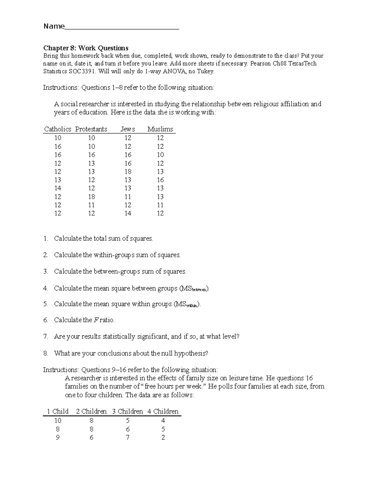 Levin Hmwk Ch 08 - homework - Name Chapter 8: Work Questions Bring this ...