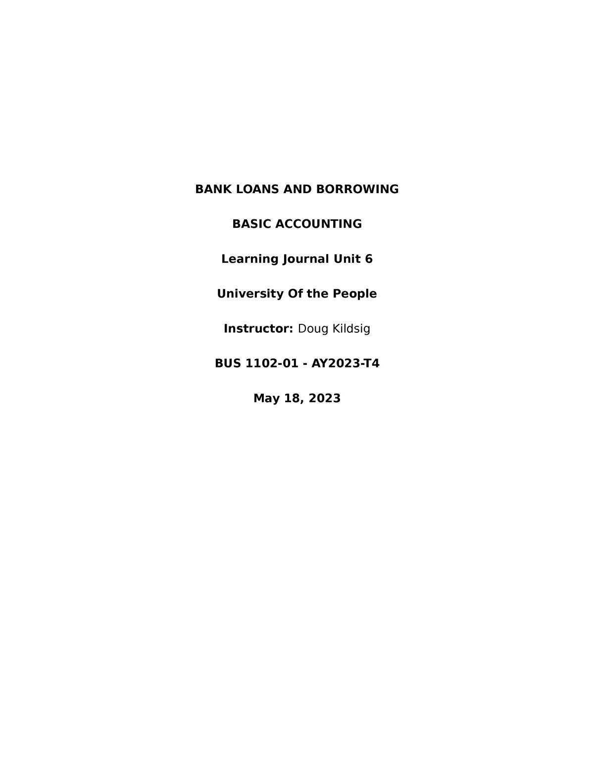 Basic Accounting BANK Loans AND Borrowing Learning Journal Unit 6 ...