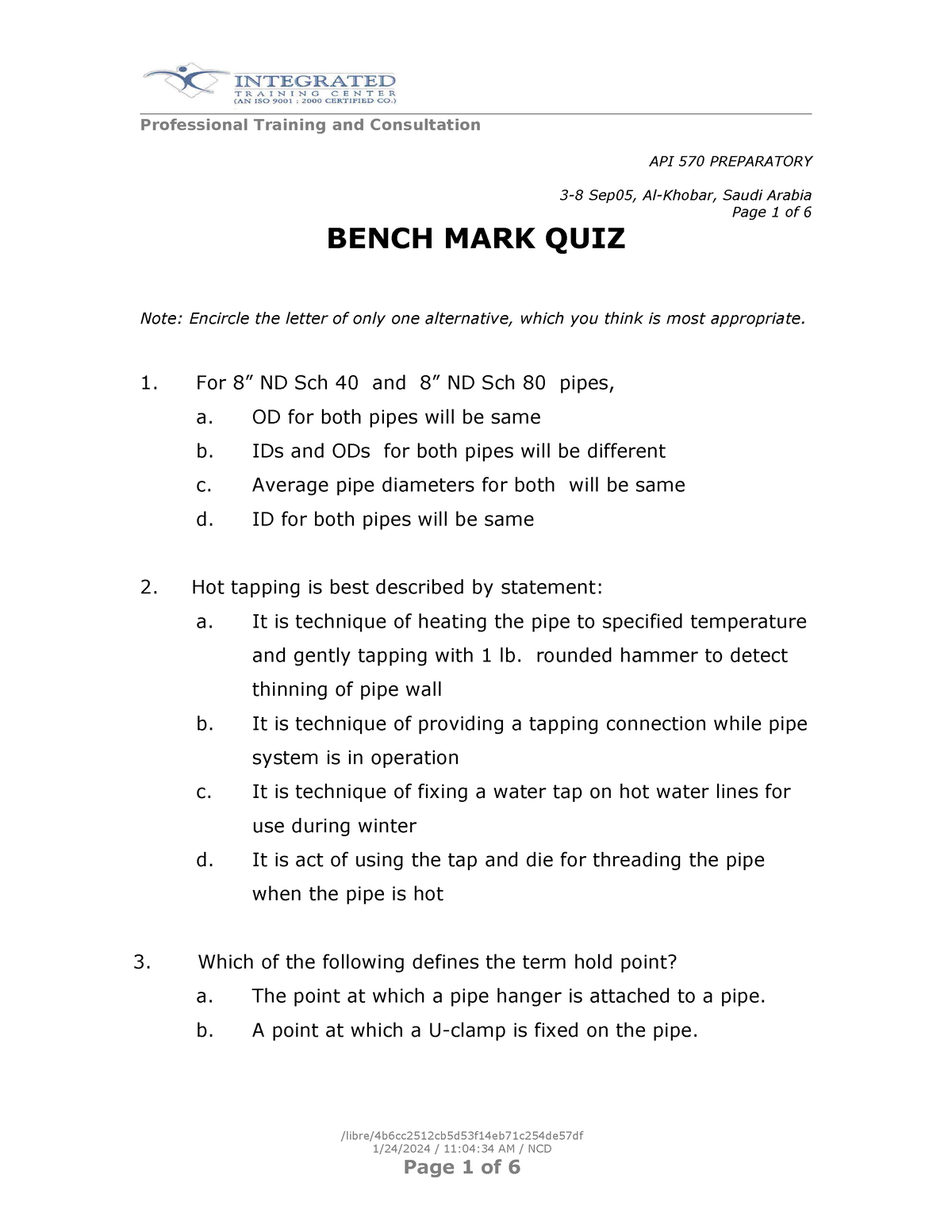 API 570 PC 3 8 Sep05 Bench Mark Quiz API 570 PREPARATORY 38 Sep05