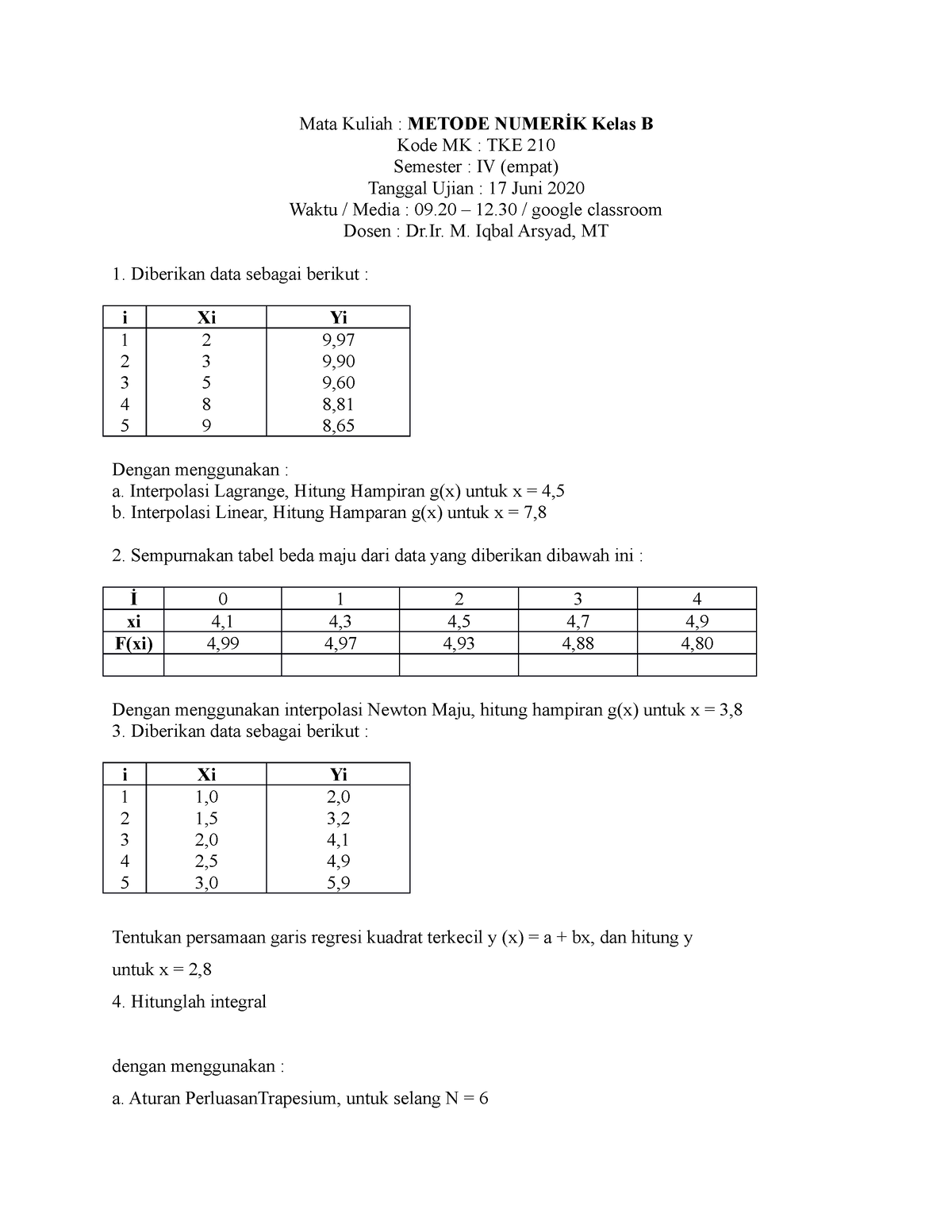 Tugas Metode Numerik 2 - Mata Kuliah : METODE NUMERİK Kelas B Waktu ...