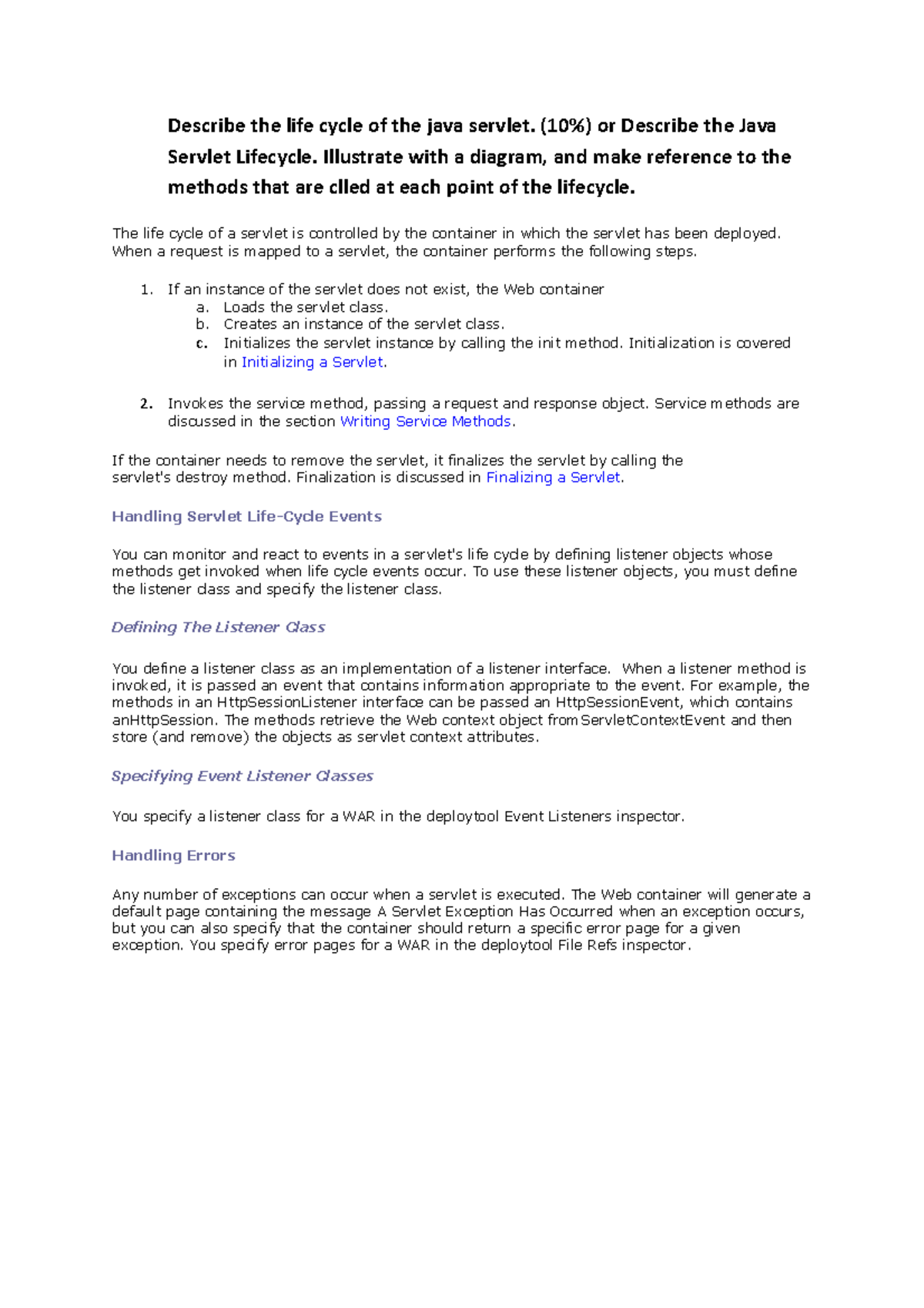 Exam 2016, questions and answers - Describe the life cycle of the java ...