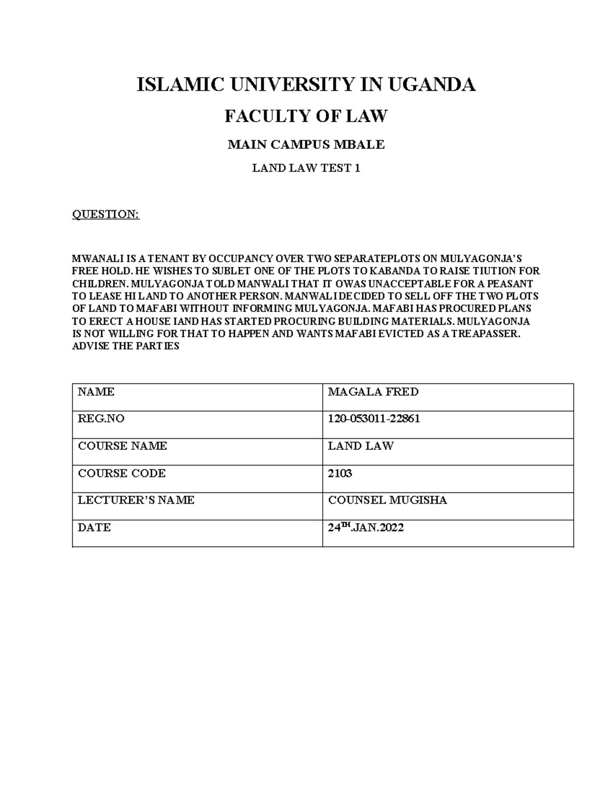 Land law course work ( occupancy) ISLAMIC UNIVERSITY IN UGANDA FACULTY OF LAW MAIN CAMPUS