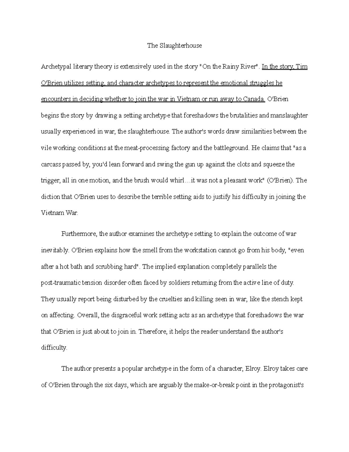 The Rainy River essay The Slaughterhouse Archetypal literary theory