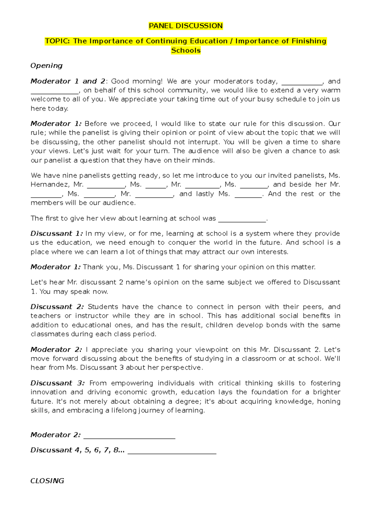 Panel Discussion The Importance of Continuing Education Importance