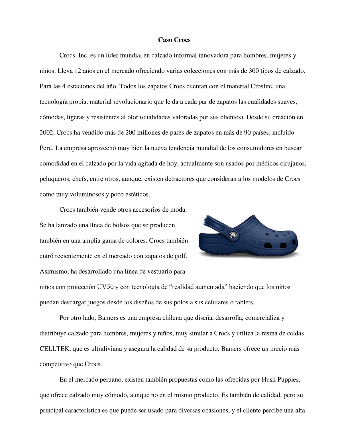 Caso Crocs - Caso Crocs Crocs, Inc. es un líder mundial en calzado informal  innovadora para hombres, - Studocu