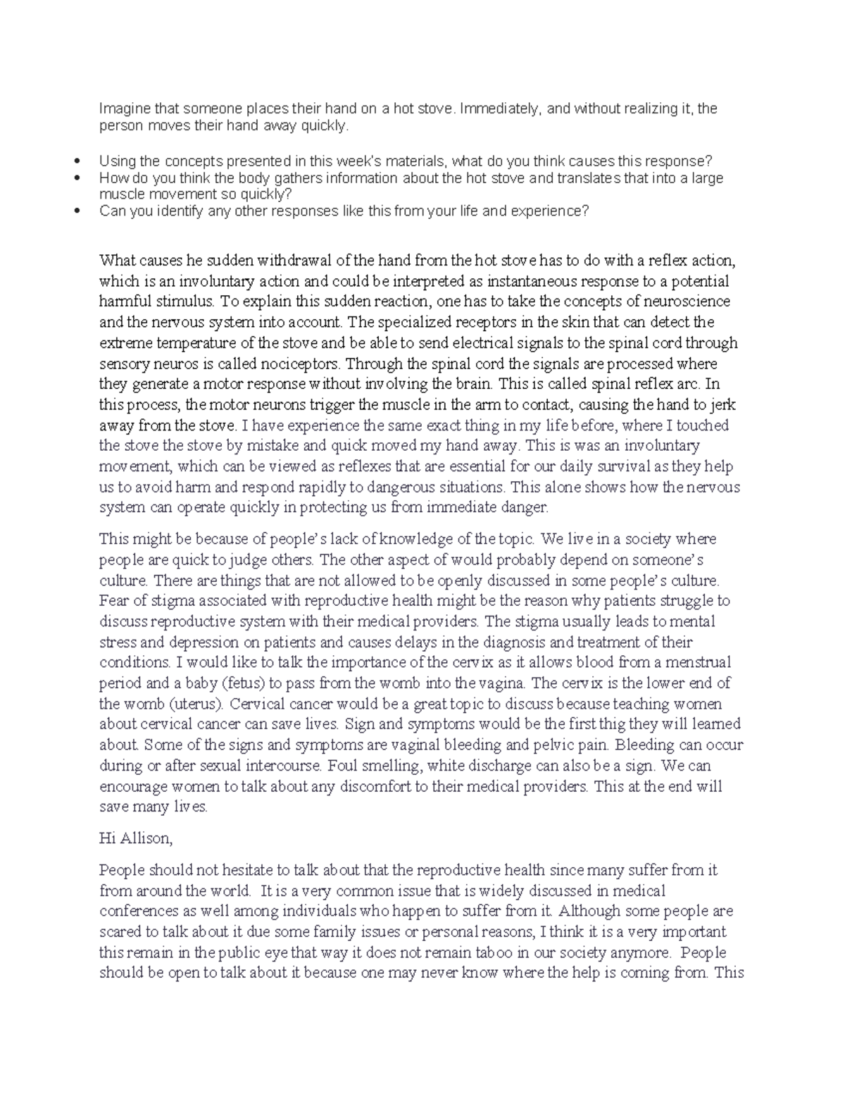 Week 6 Discussion Bio 290 Imagine that someone places their hand on a