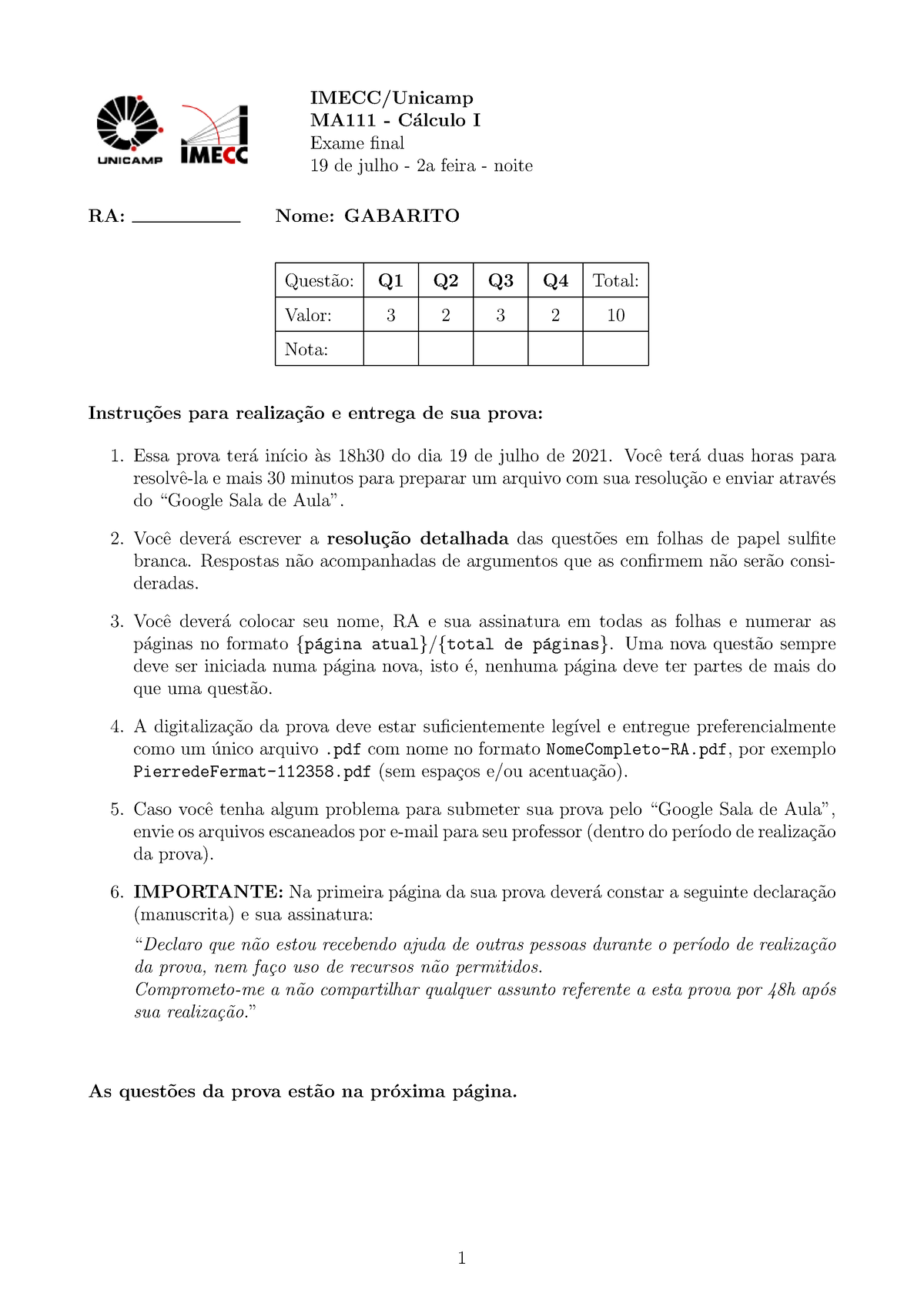 Exame 2021 + Gabarito - IMECC/Unicamp MA111 - C ́alculo I Exame Final ...