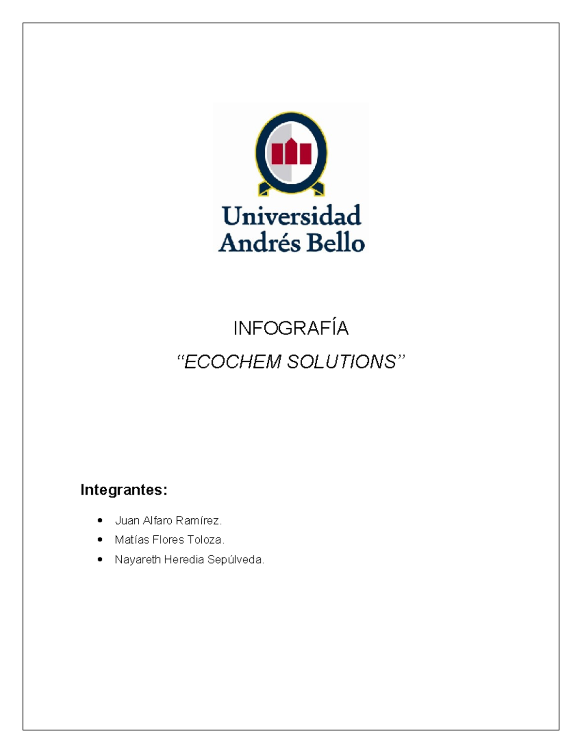 ACIN218 S9 - Apuntes - INFOGRAFÍA ‘‘ECOCHEM SOLUTIONS’’ Integrantes ...