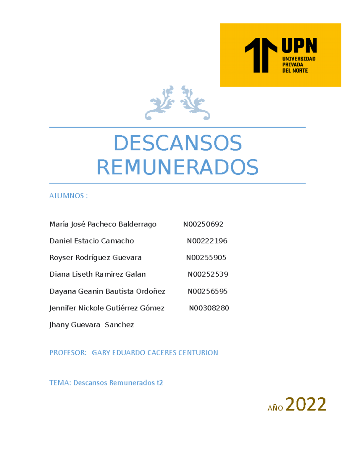 Descansos Remunerados T2 - DESCANSOS REMUNERADOS ALUMNOS : María José ...