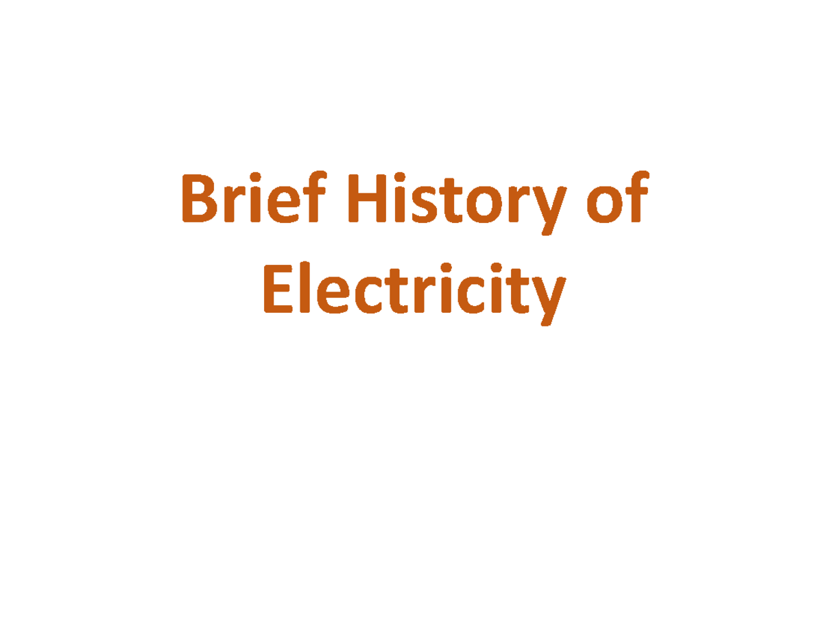 History and Fundamentals of Electricity - Brief History of Electricity ...