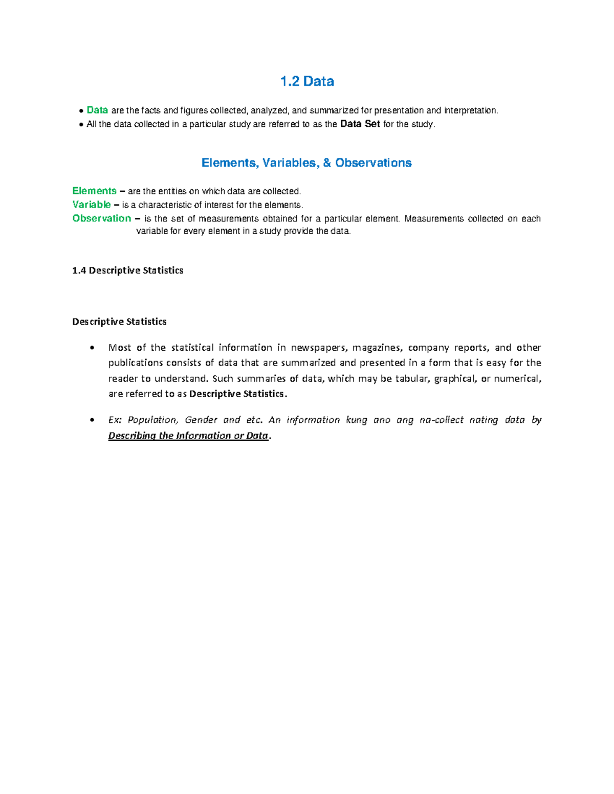 Business Stats 1 - 1 Data Data are the facts and figures collected ...