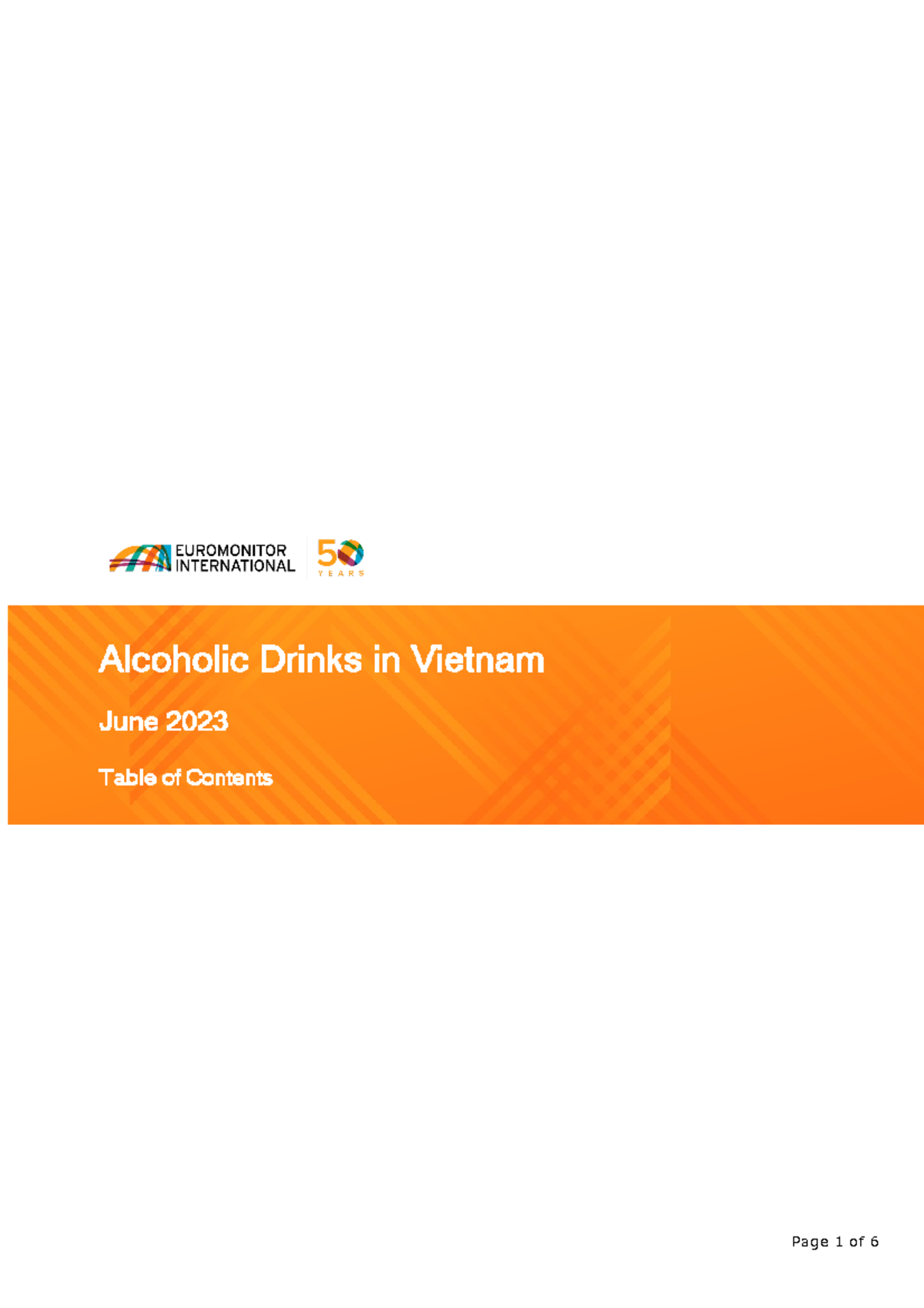 TOC Alcoholic Drinks in Vietnam EXECUTIVE SUMMARY Alcoholic drinks in