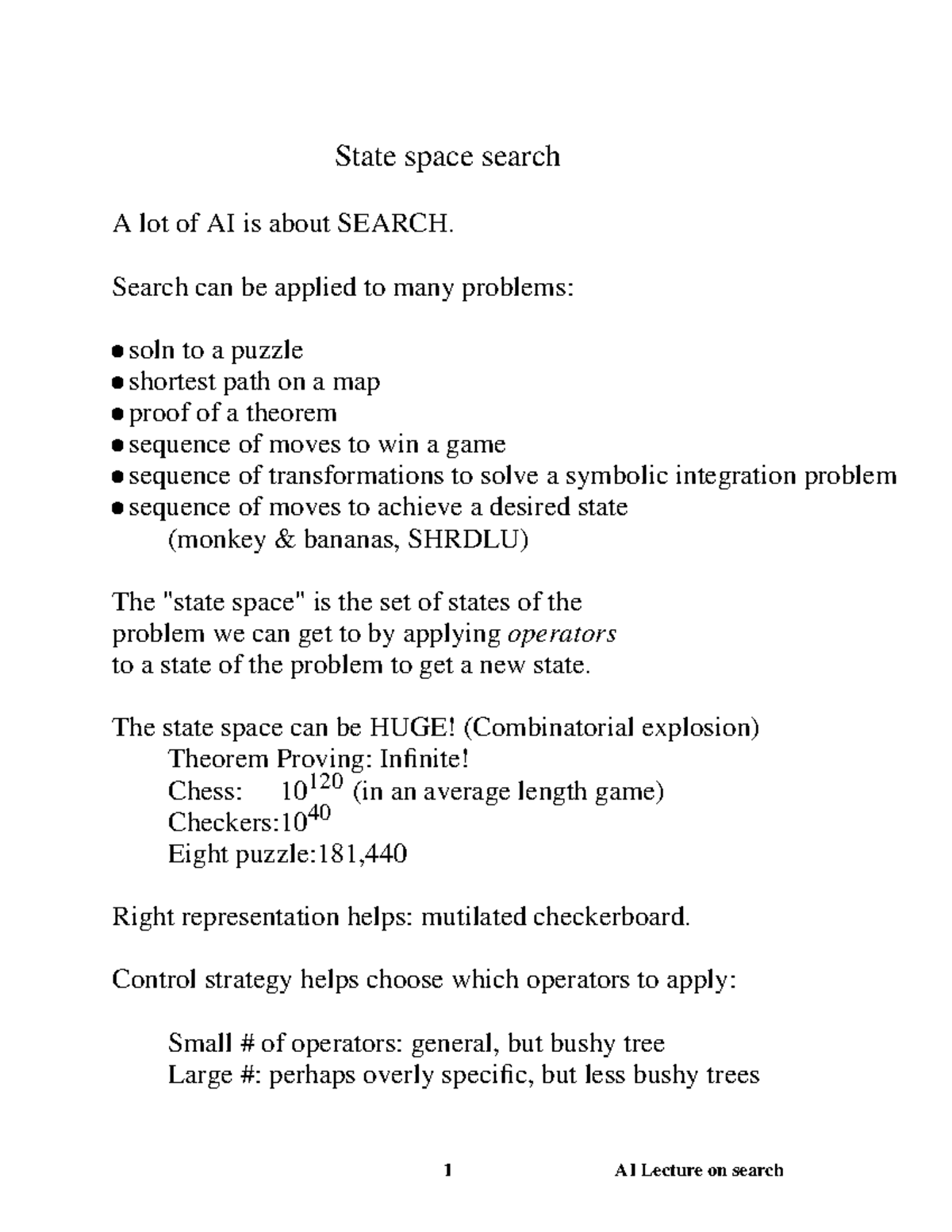 Statespace search - State space search A lot of AI is about SEARCH ...