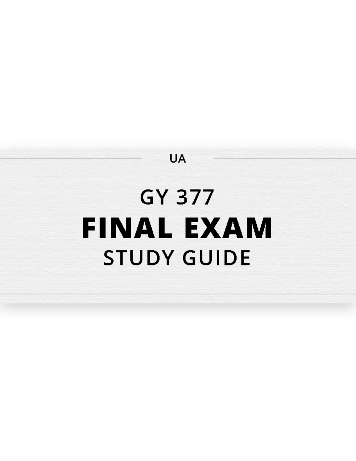 Cultural Geography Final Exam Study Guide UA GY 377 FINAL EXAM