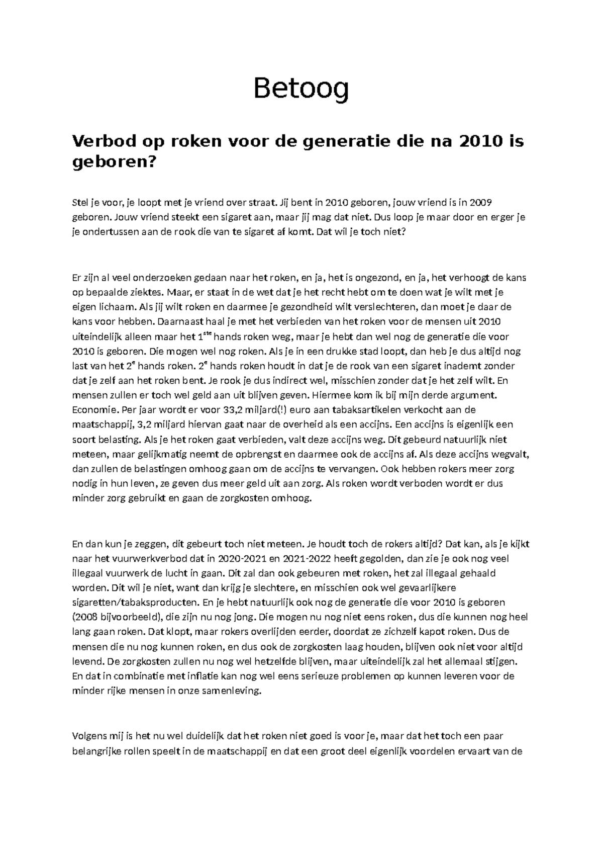 Betoog roken - Betoog Verbod op roken voor de generatie die na 2010 is ...