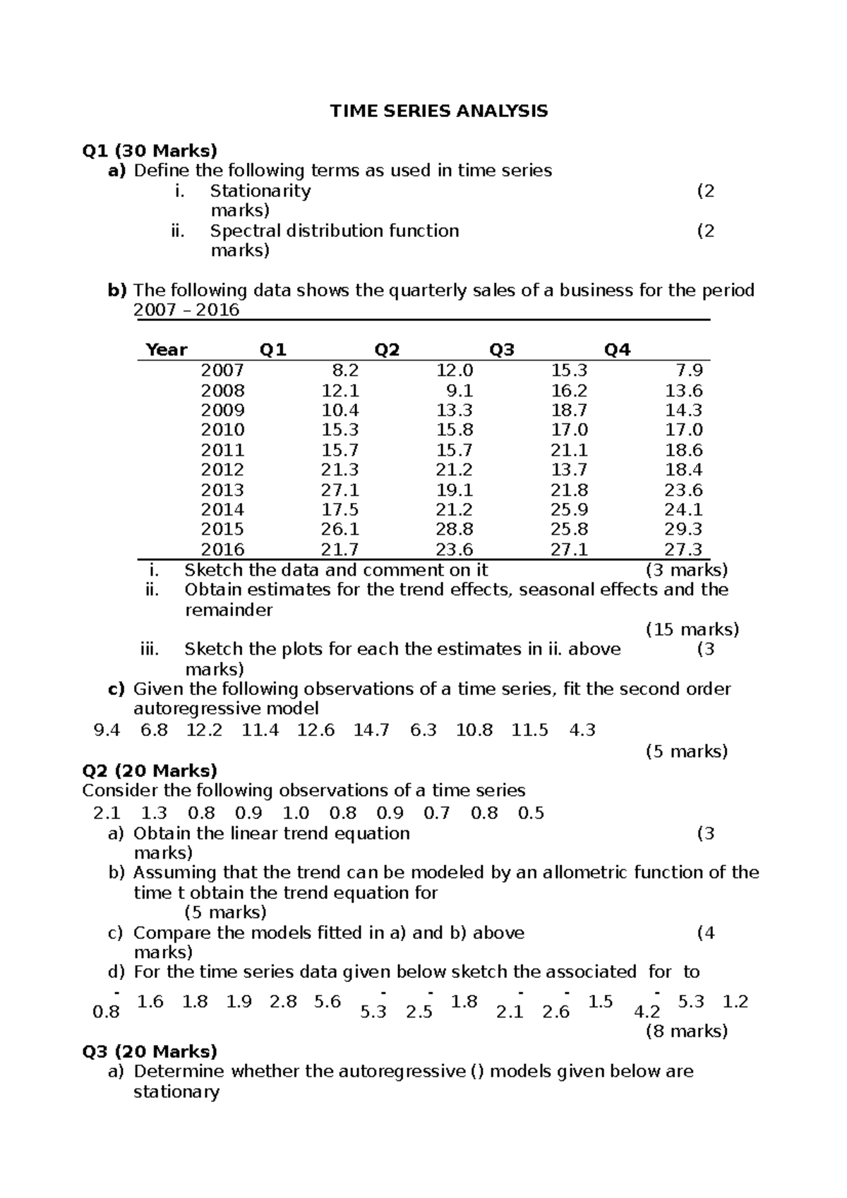 TIME Series CAT Cat TIME SERIES ANALYSIS Q1 (30 Marks) a) Define