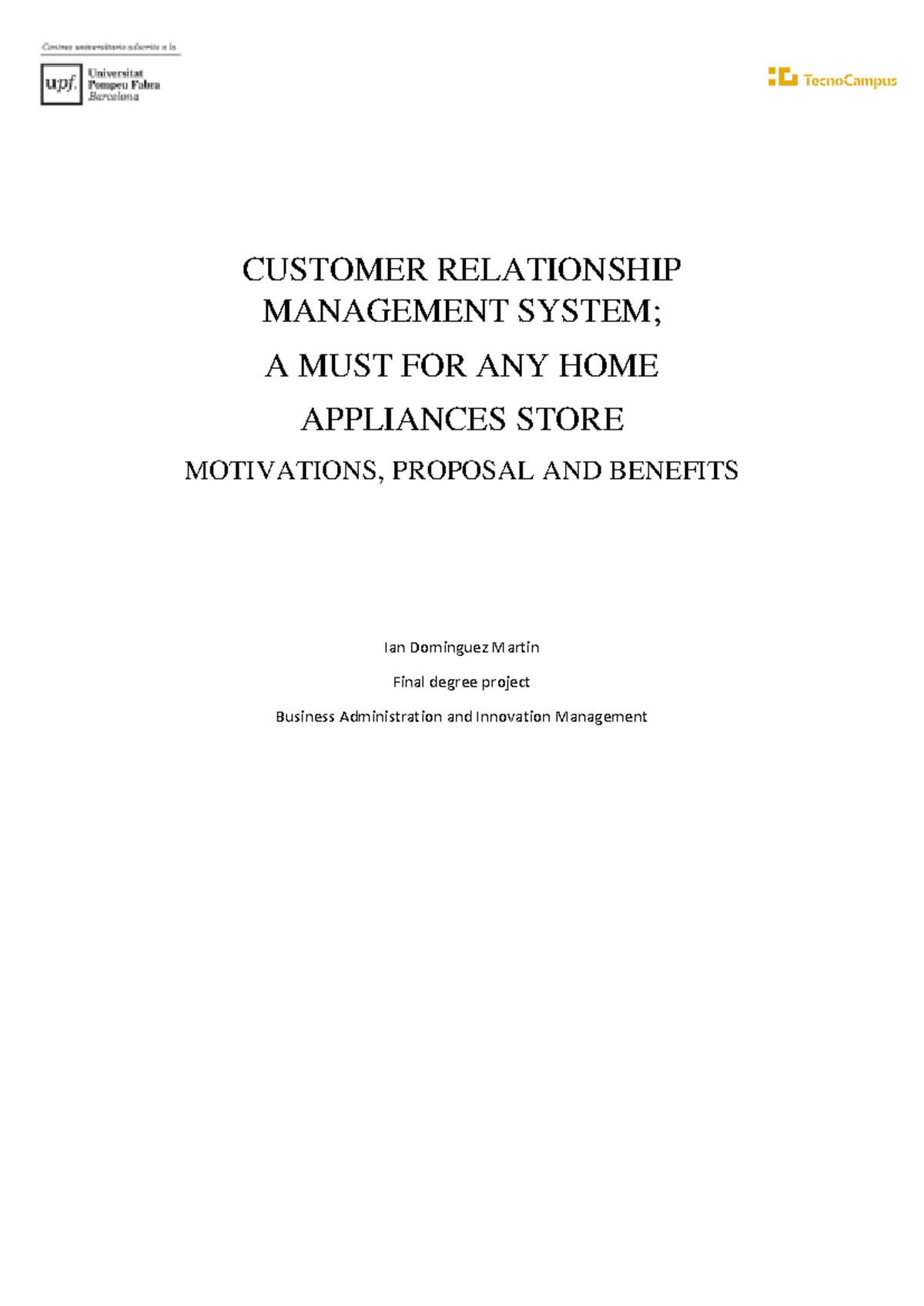 Tbgd - CUSTOMER RELATIONSHIP MANAGEMENT SYSTEM; A MUST FOR ANY HOME ...