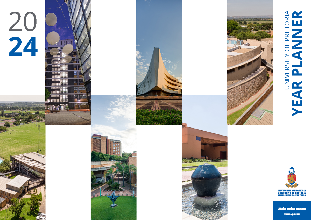 UP 2024 Year Planner (digital) - UNIVERSITY OF PRETORIA YEAR PLANNER 20