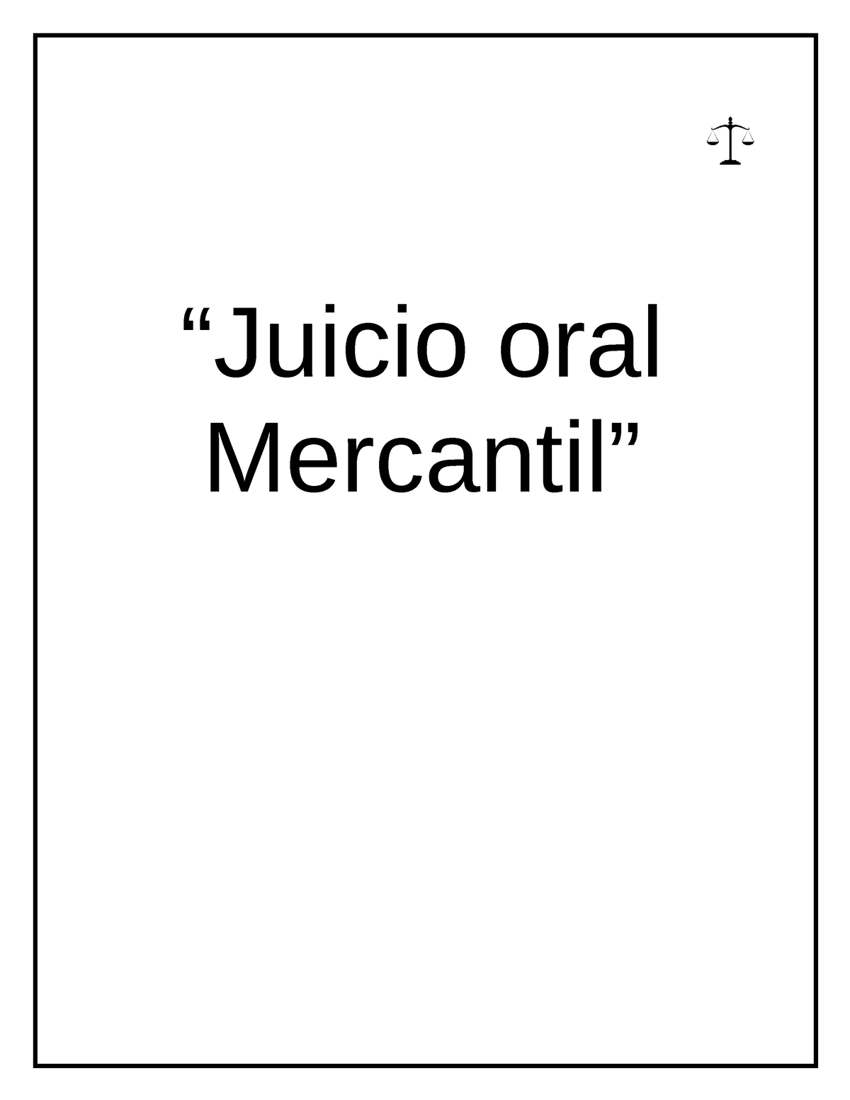 Juicio Oral Mercantil “juicio Oral Mercantil” El Juicio Ejecutivo Mercantil Es Un Tipo De 2688