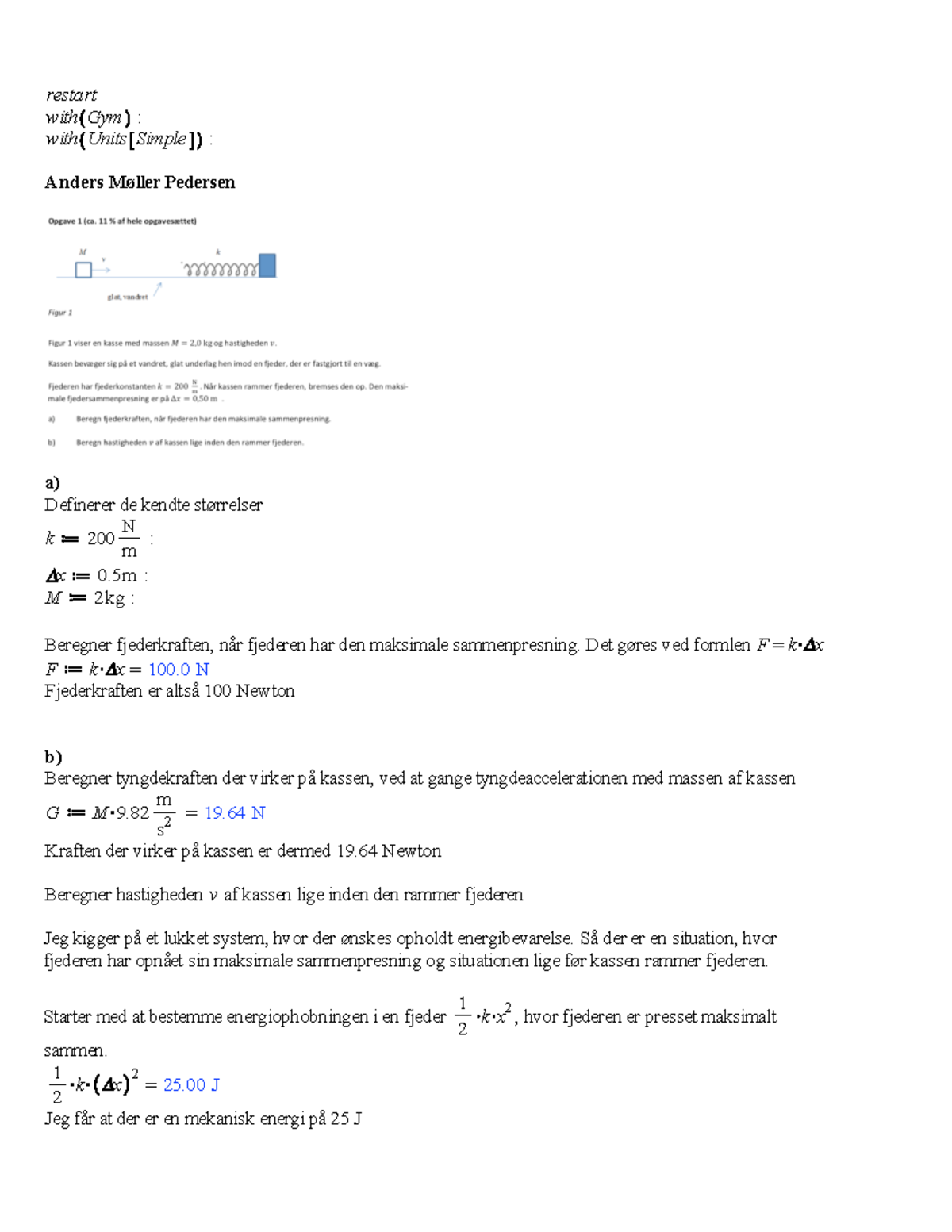 Obligatorisk opgave 1 MAT restart with Gym with Units Simple