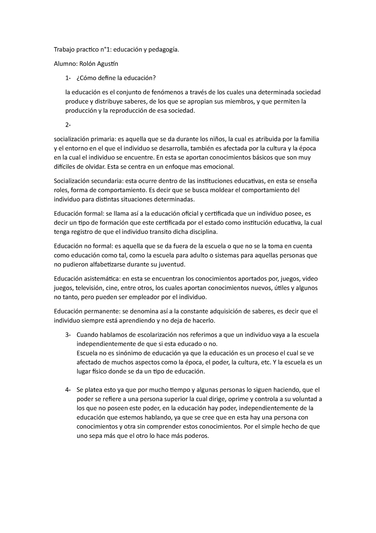 Trabajo Practico N Trabajo Practico N°1 Educación Y Pedagogía Alumno Rolón Agustín 1 ¿cómo 9605