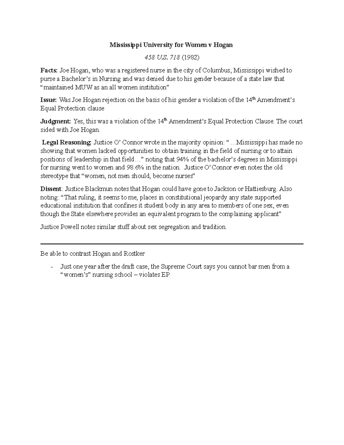 Mississippi University for Women v Hogan 718 (1982) Facts Joe Hogan