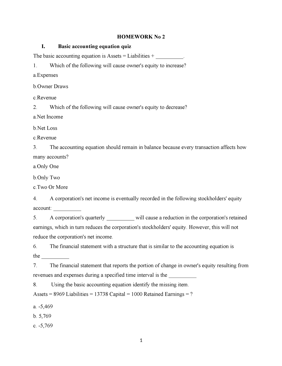 Basic Accounting Equation Quiz Week2 - Homework No 2 I. Basic 